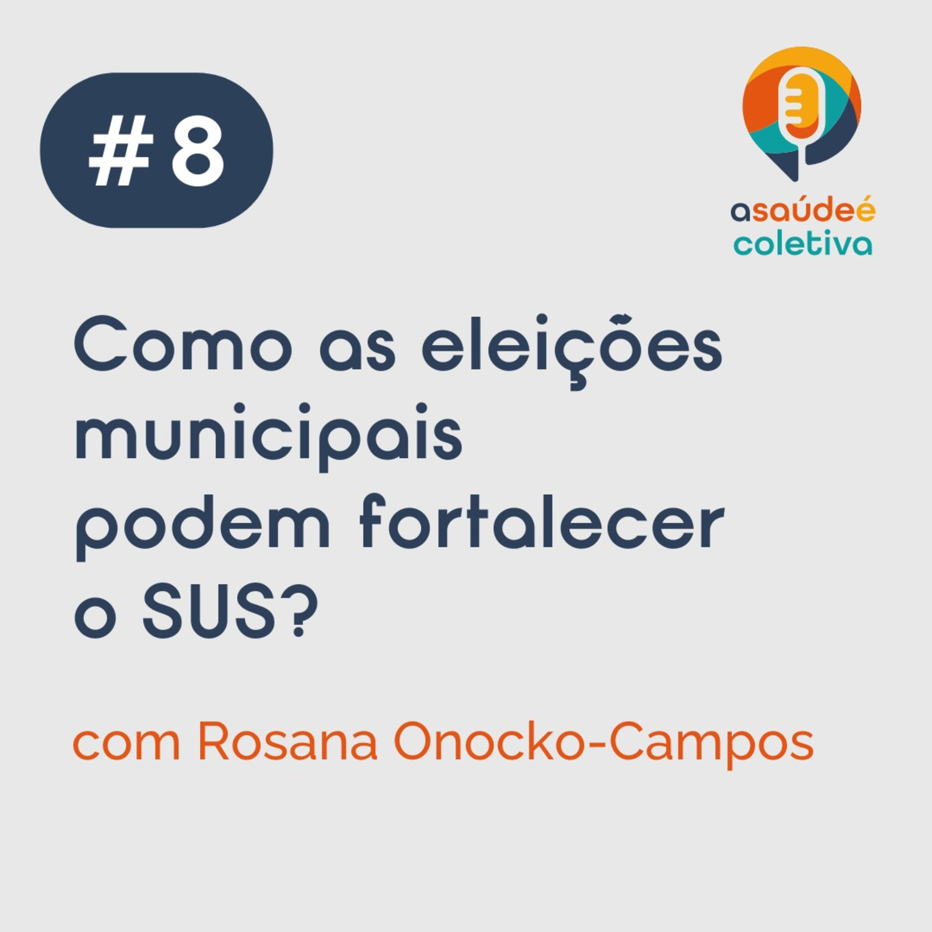 A Saúde é Coletiva