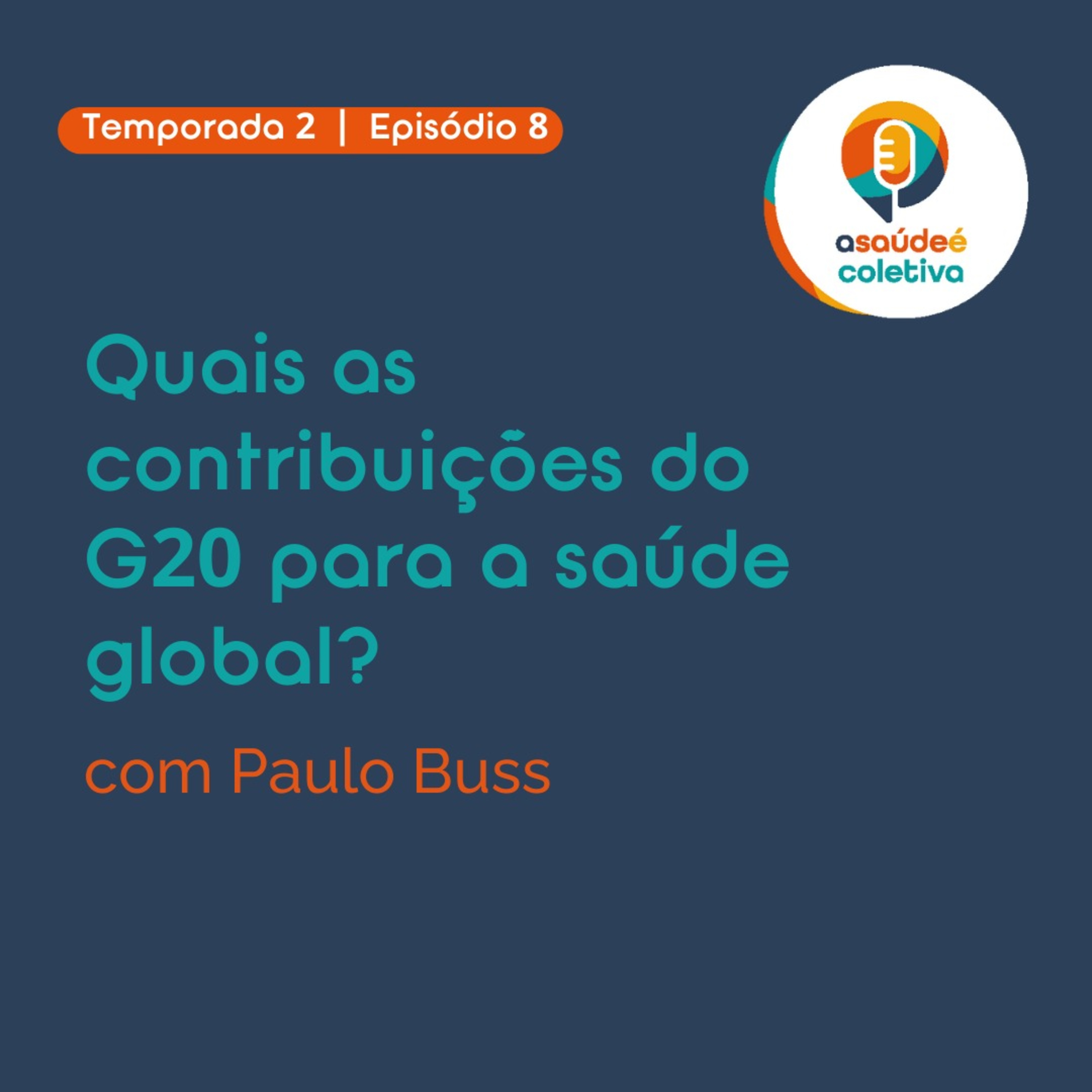 A Saúde é Coletiva