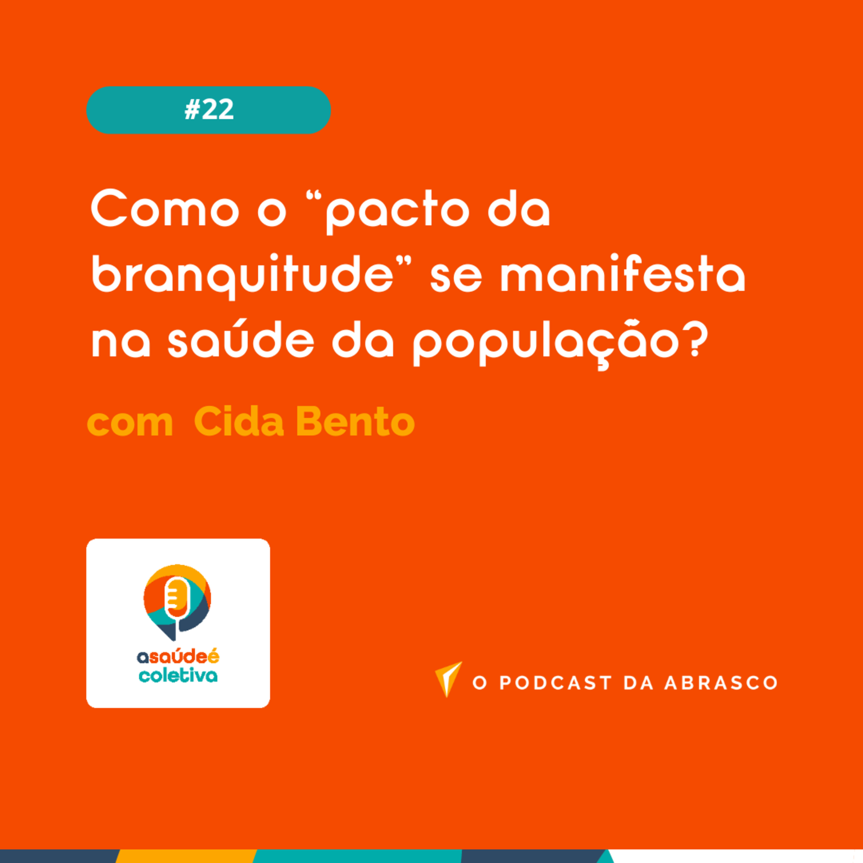 A Saúde é Coletiva