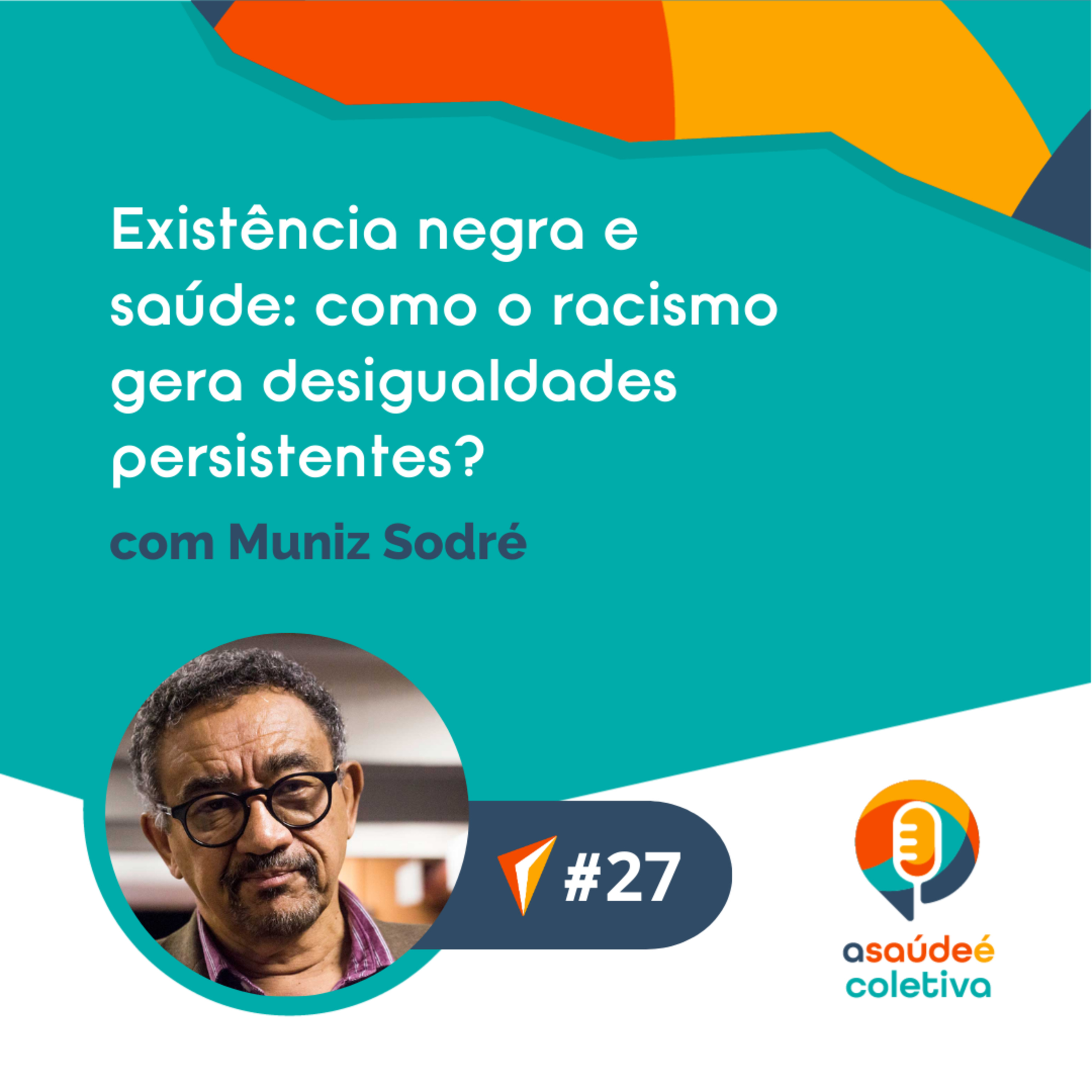 A Saúde é Coletiva