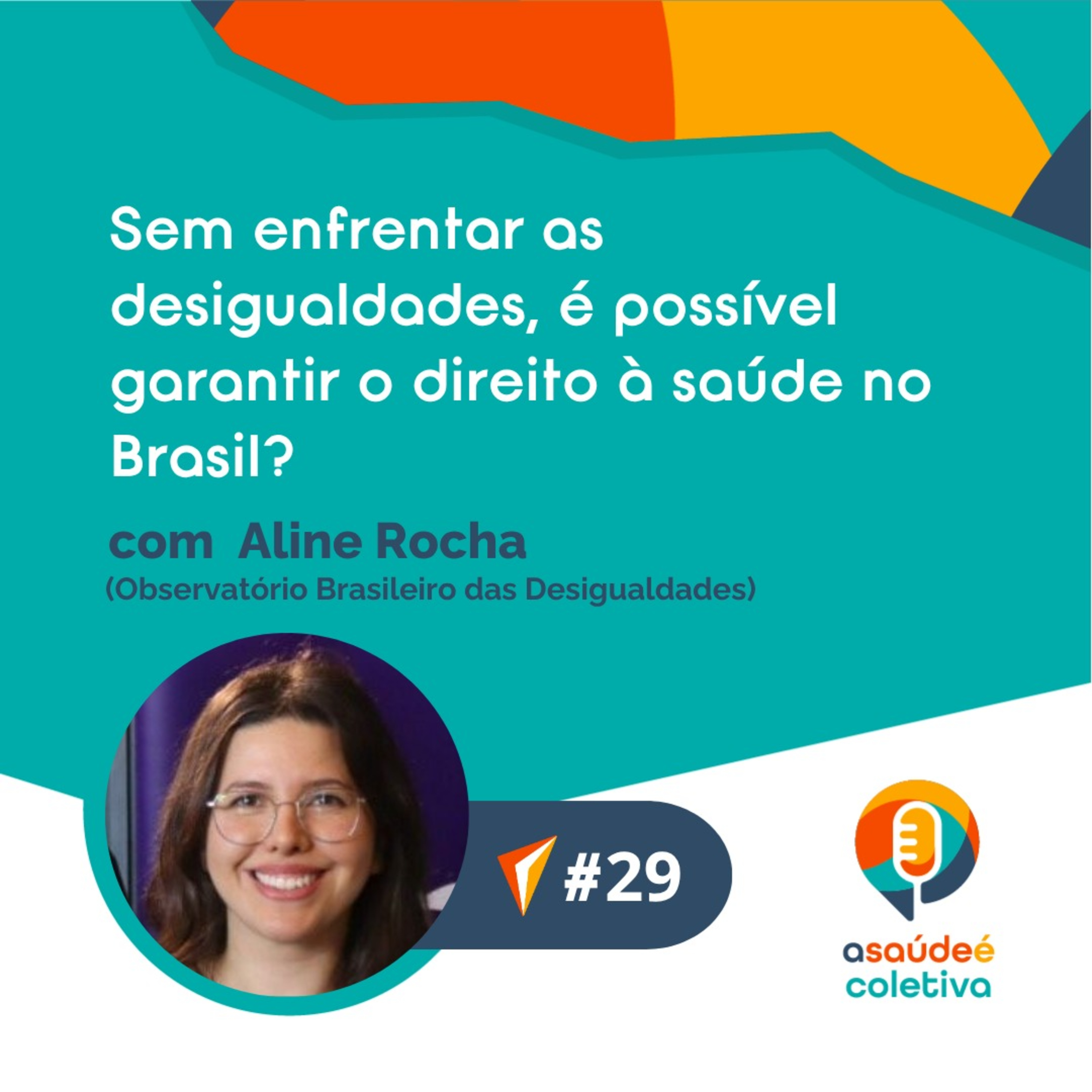 A Saúde é Coletiva