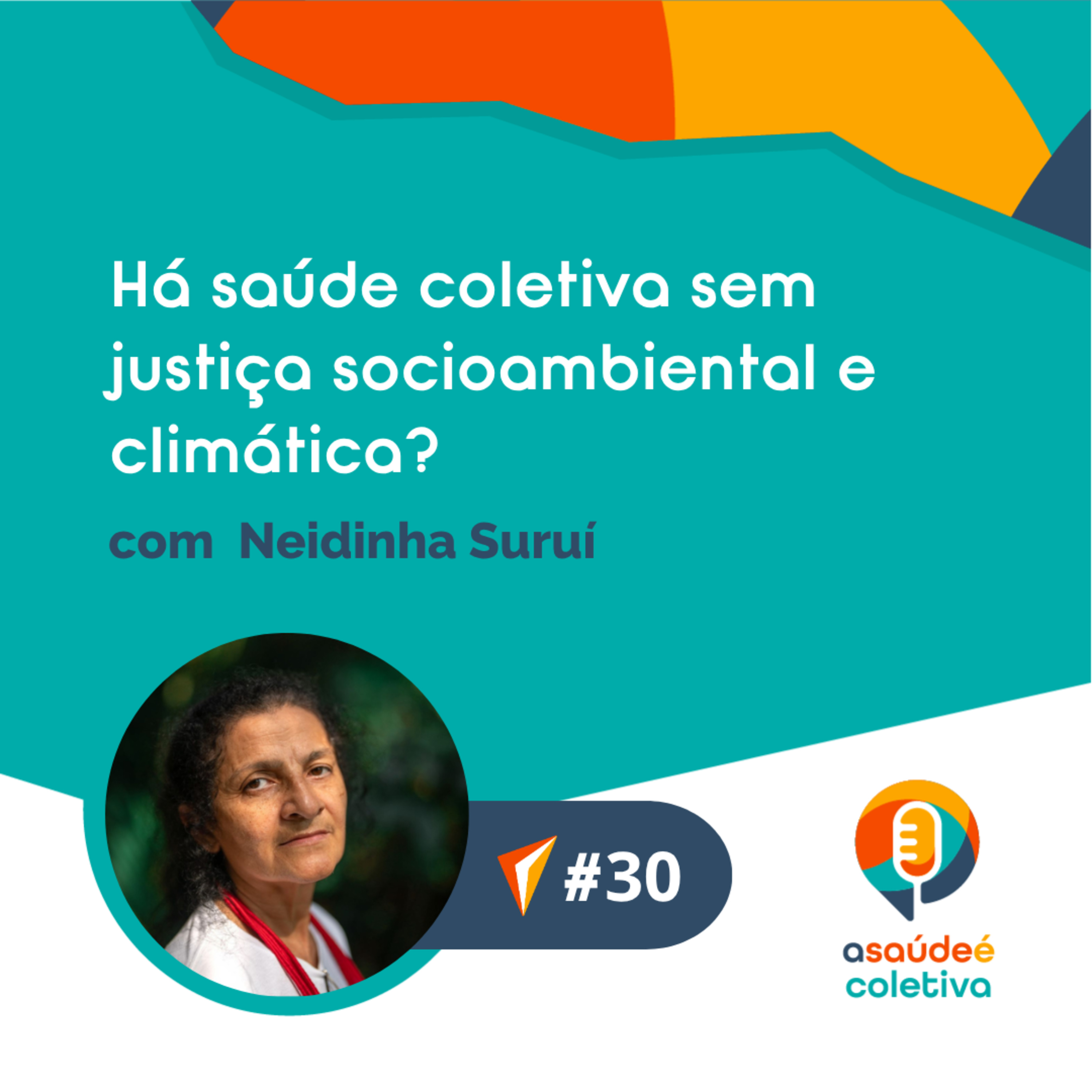 A Saúde é Coletiva