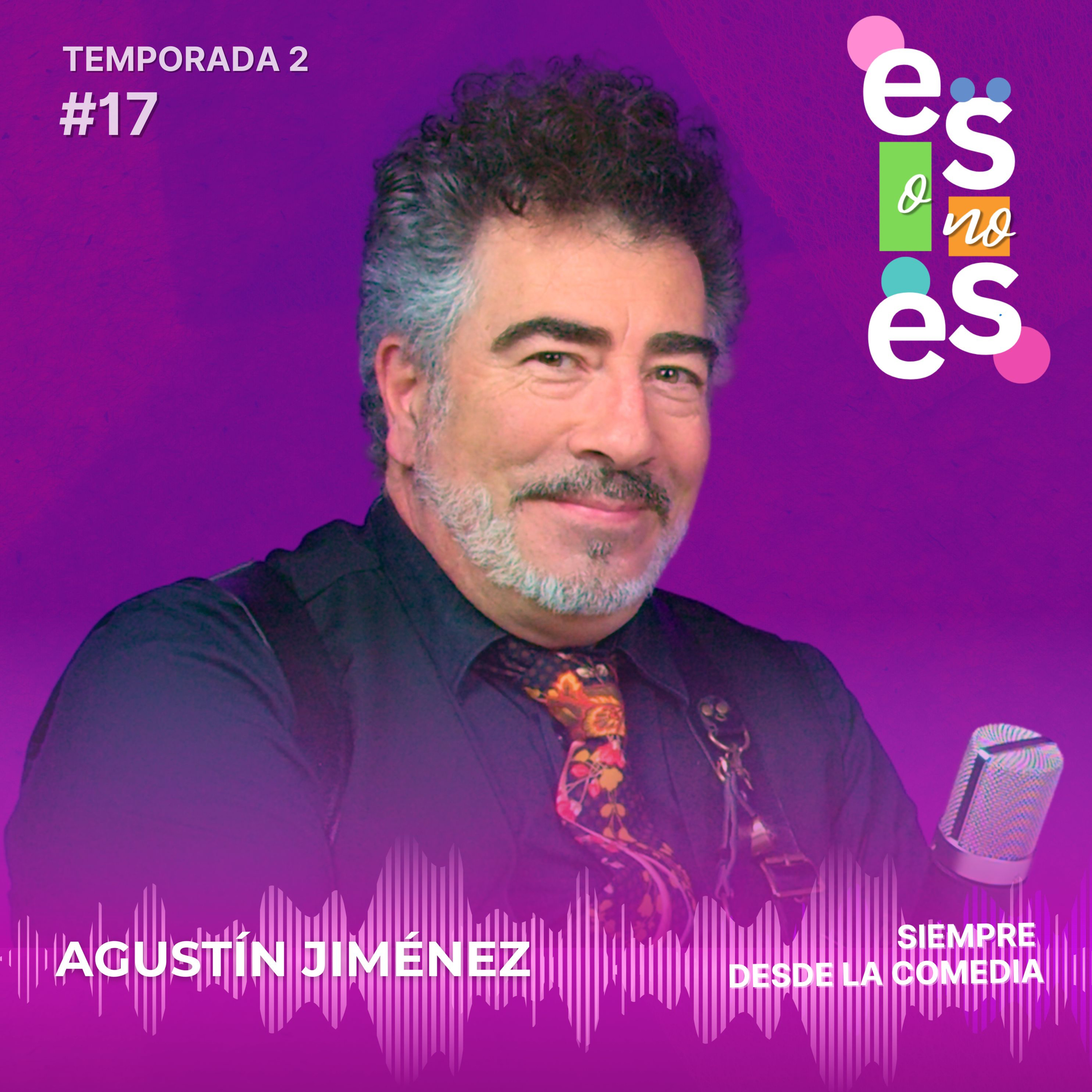 Siempre desde la comedia: Entrevista a Agustín Jiménez episode artwork