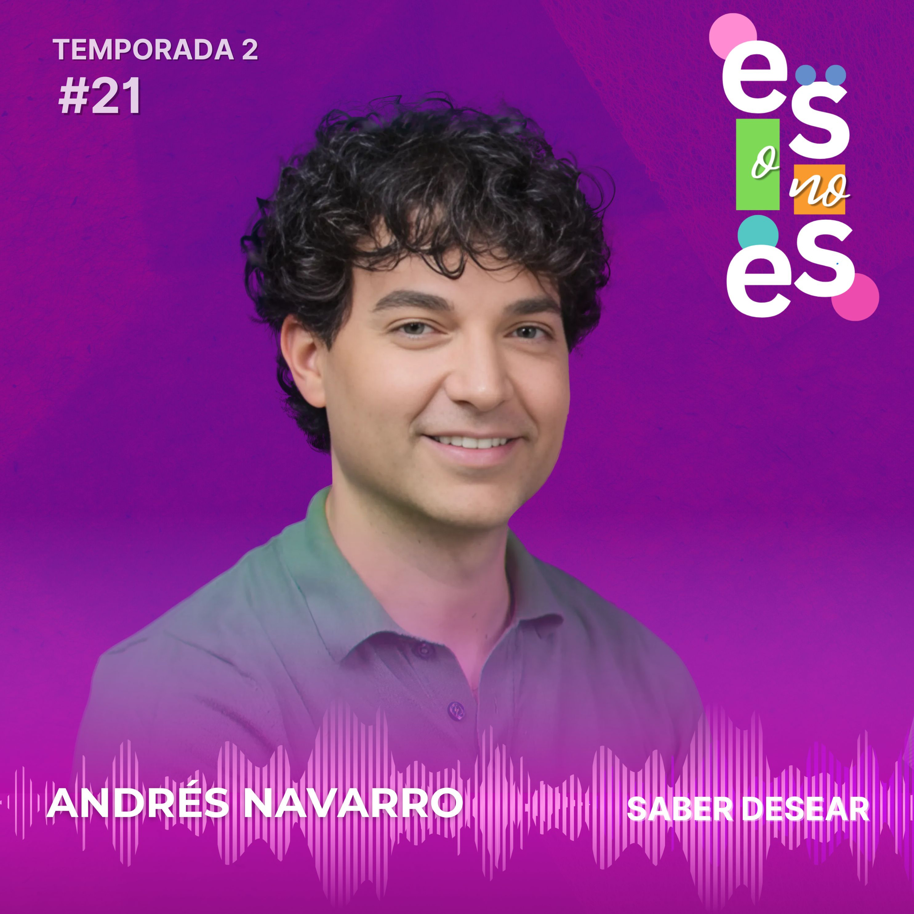 Saber desear: Entrevista a Andrés Navarro (Galileo en We Will Rock You El musical original de Queen) episode artwork