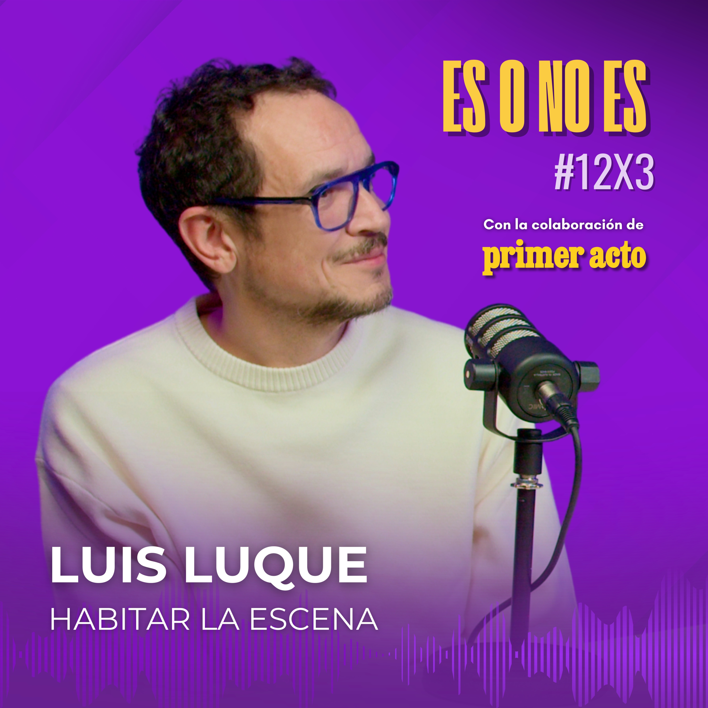 Habitar la escena: Entrevista a Luis Luque episode artwork