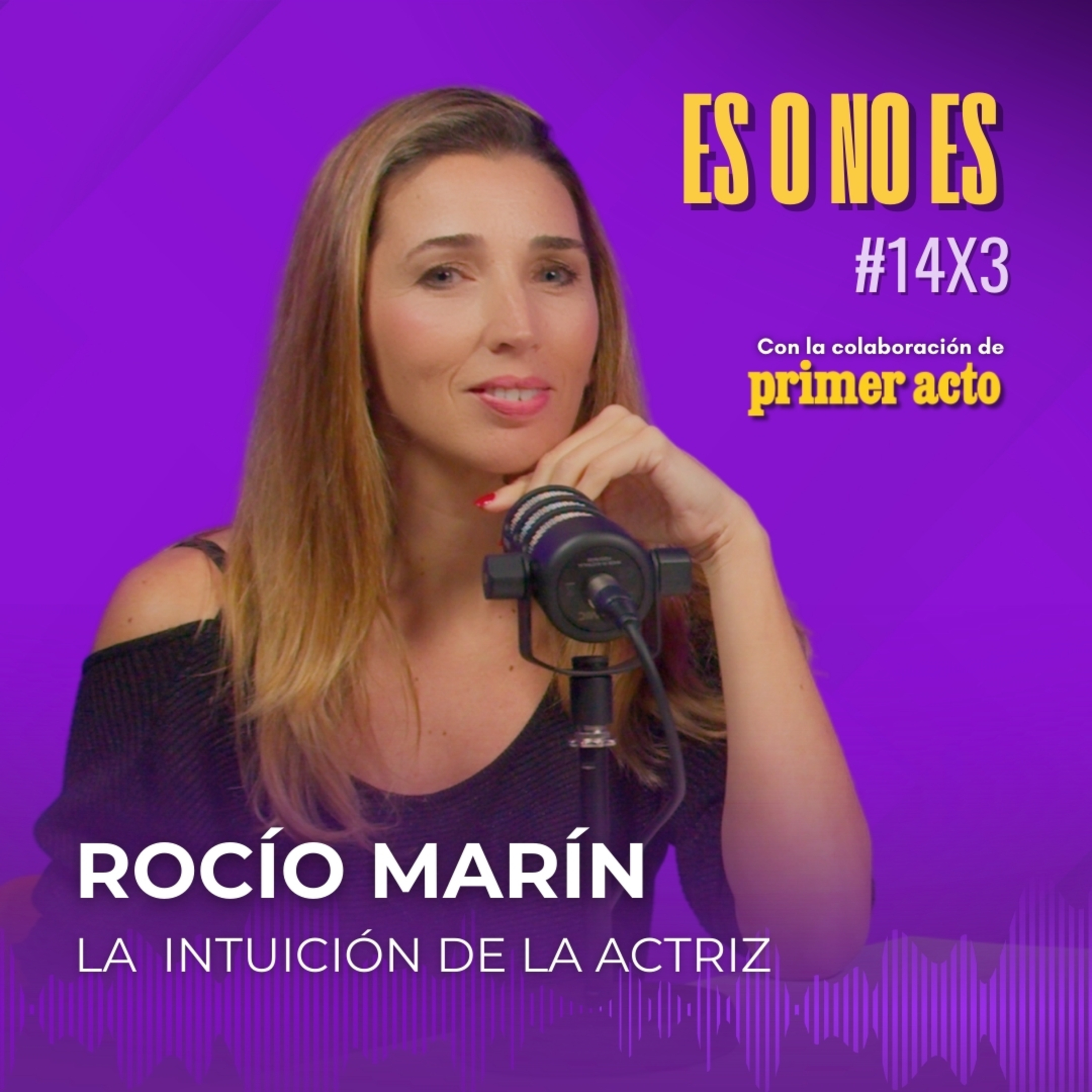  La intuición de la actriz: Entrevista a Rocío Marín episode artwork