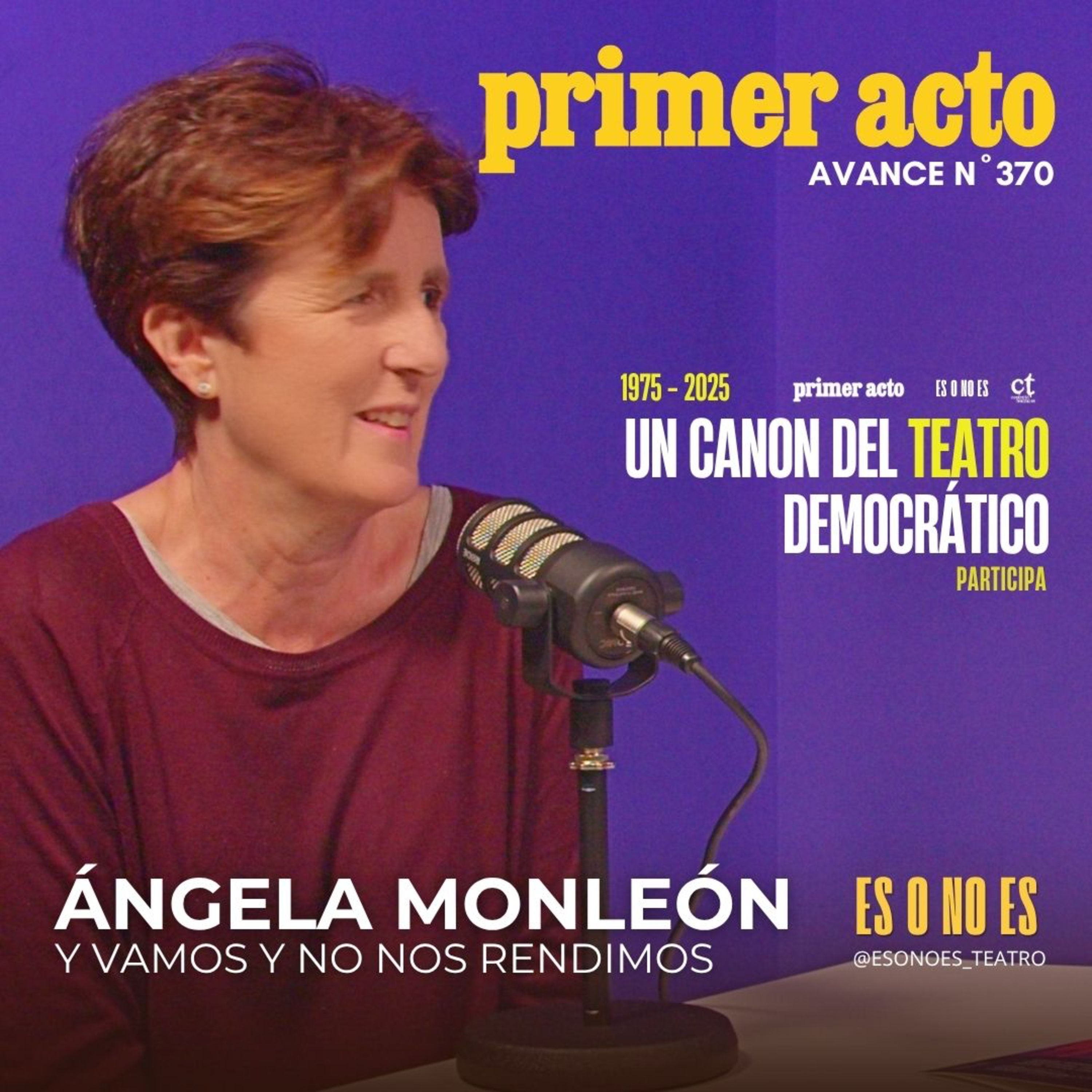 Ángela Monleón: Y vamos y no nos rendimos | Avance nº370 Primer Acto episode artwork