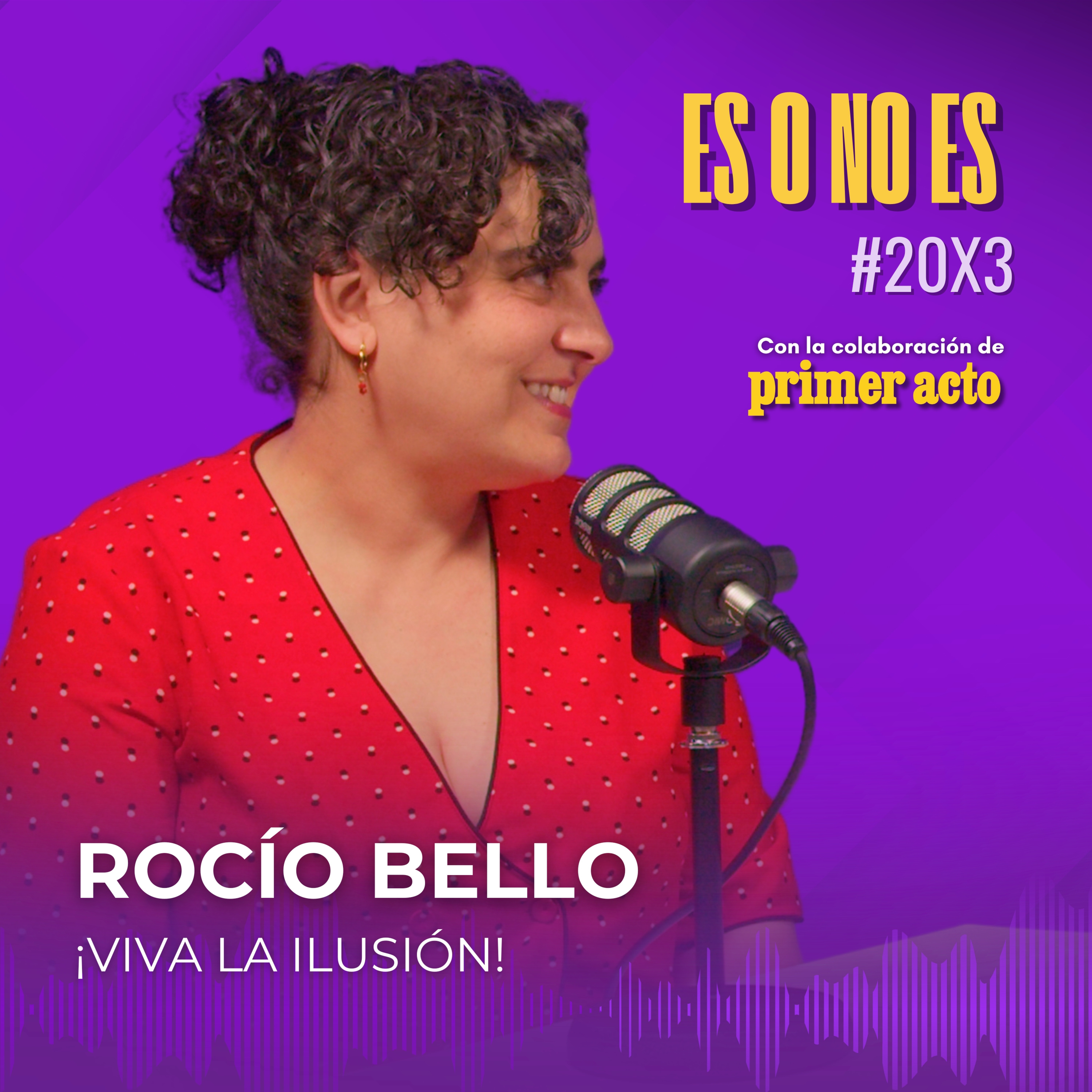 ¡Viva la ilusión!: Entrevista a Rocío Bello episode artwork