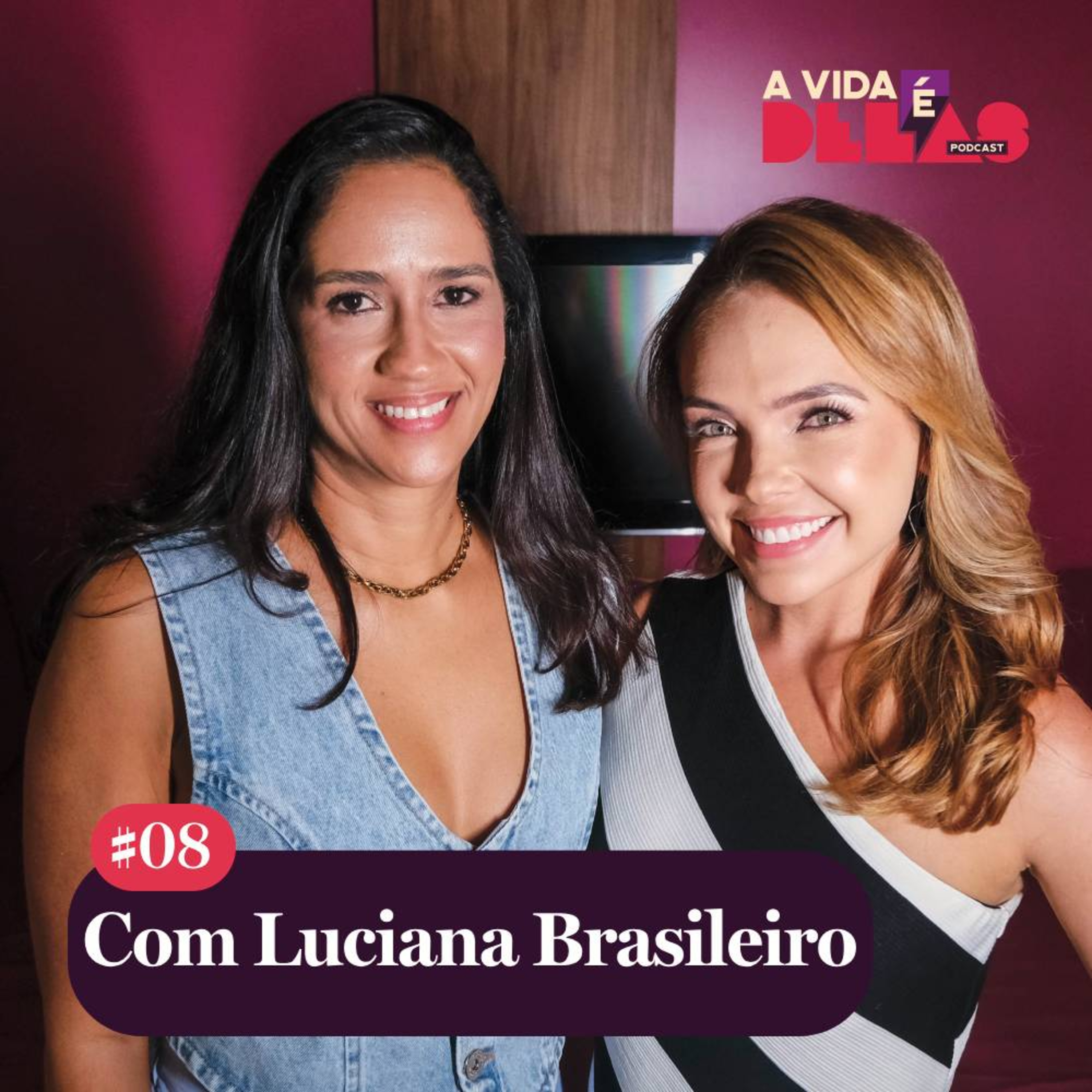 A Vida é Delas