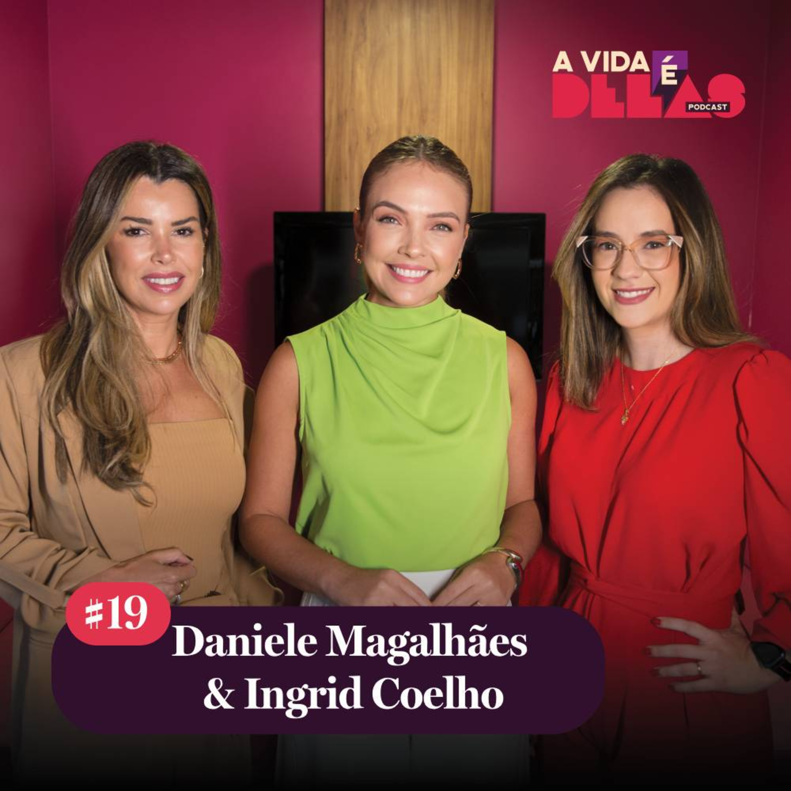 A Vida é Delas