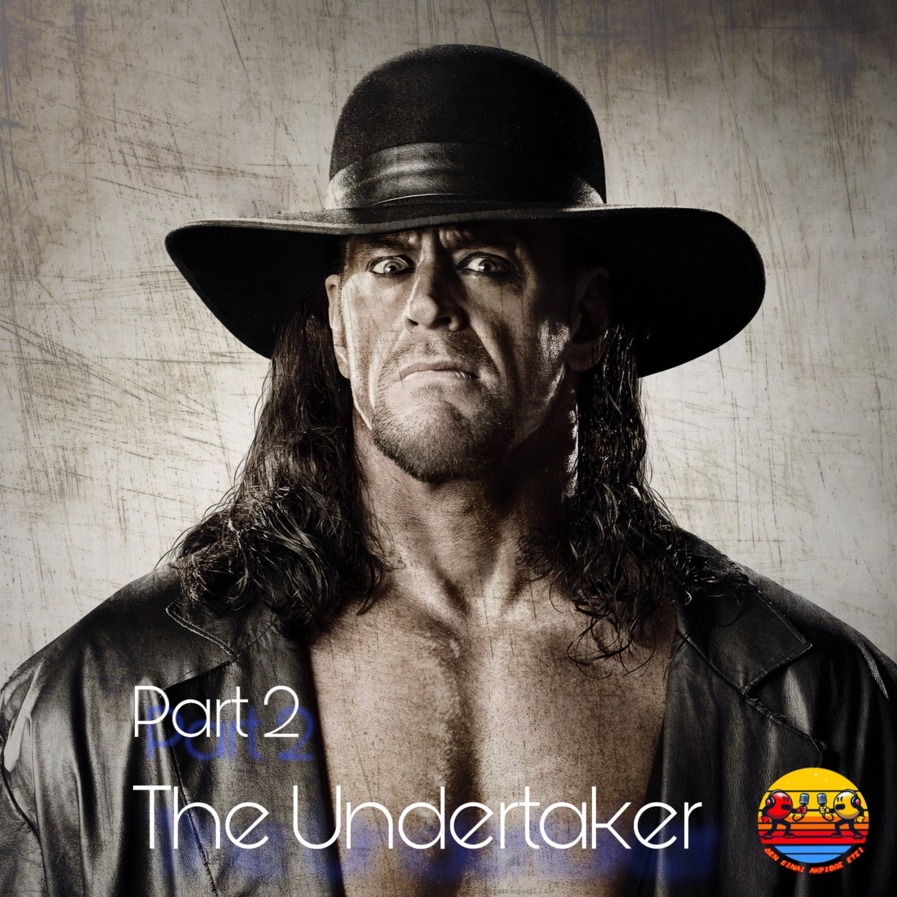 The Undertaker Part 2 feat. Plug ‘n’ Slay (Στημένη ήττα ή μήπως όχι;) episode artwork