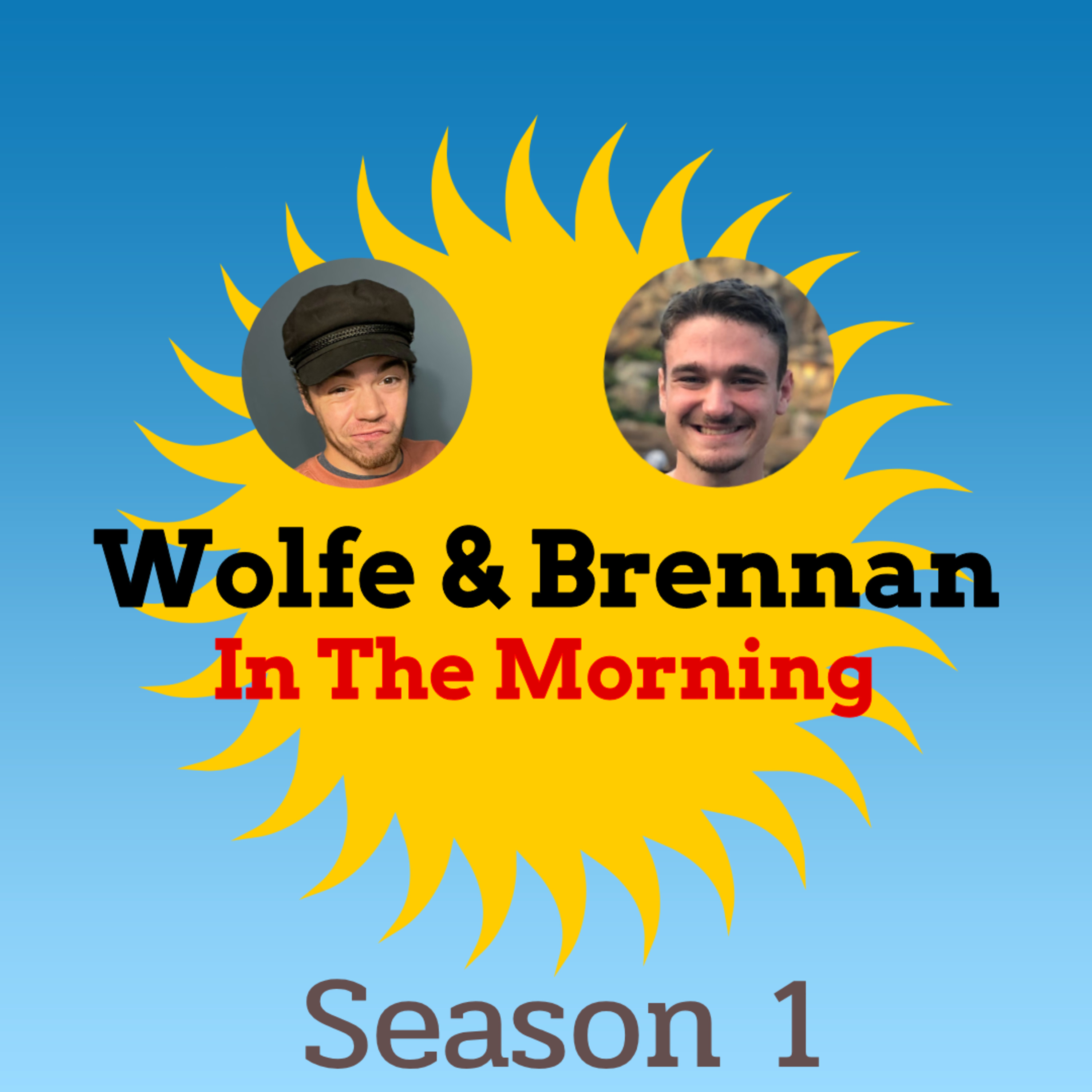 Wolfe and Brennan In The Morning