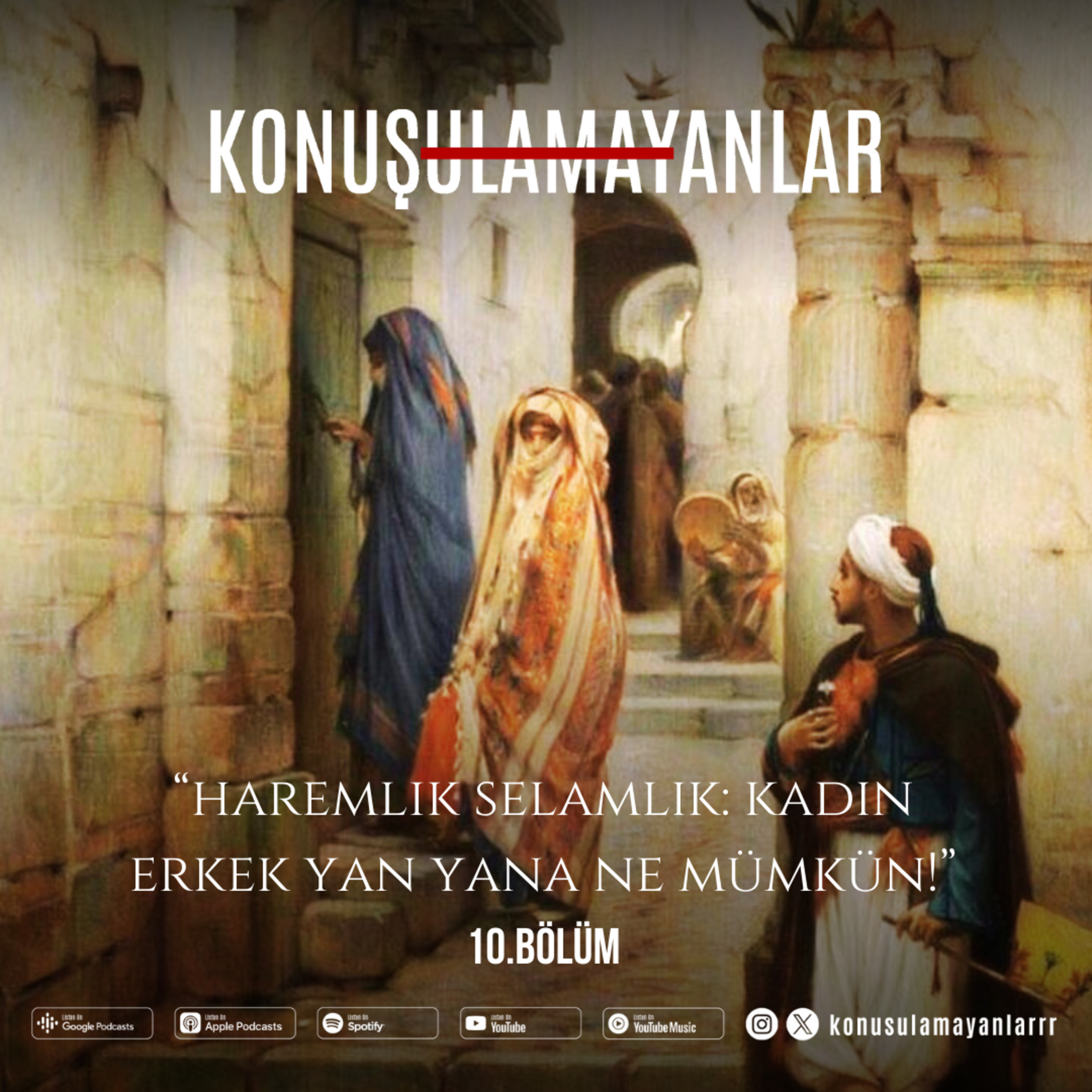 Konuşulamayanlar Podcast