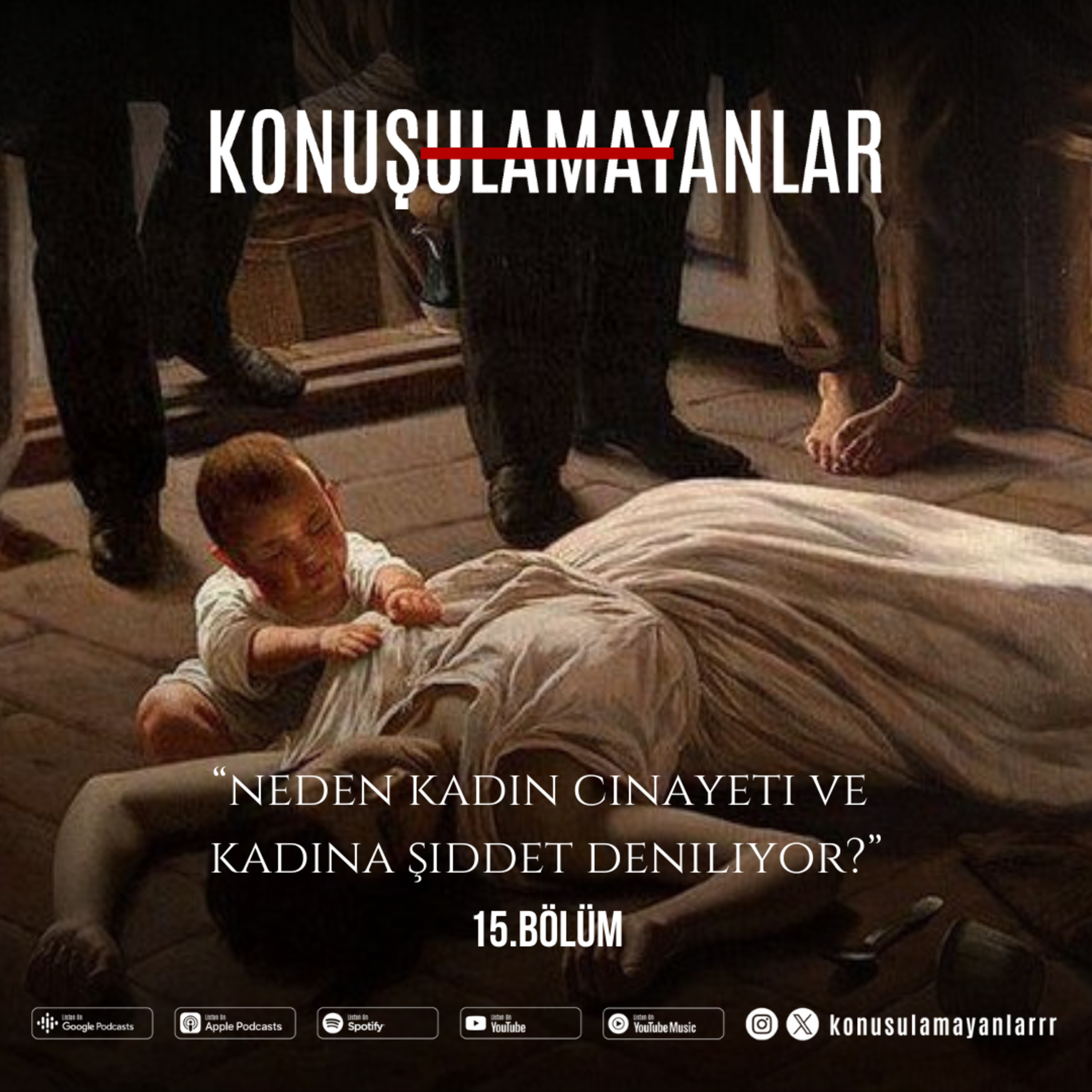 Konuşulamayanlar Podcast