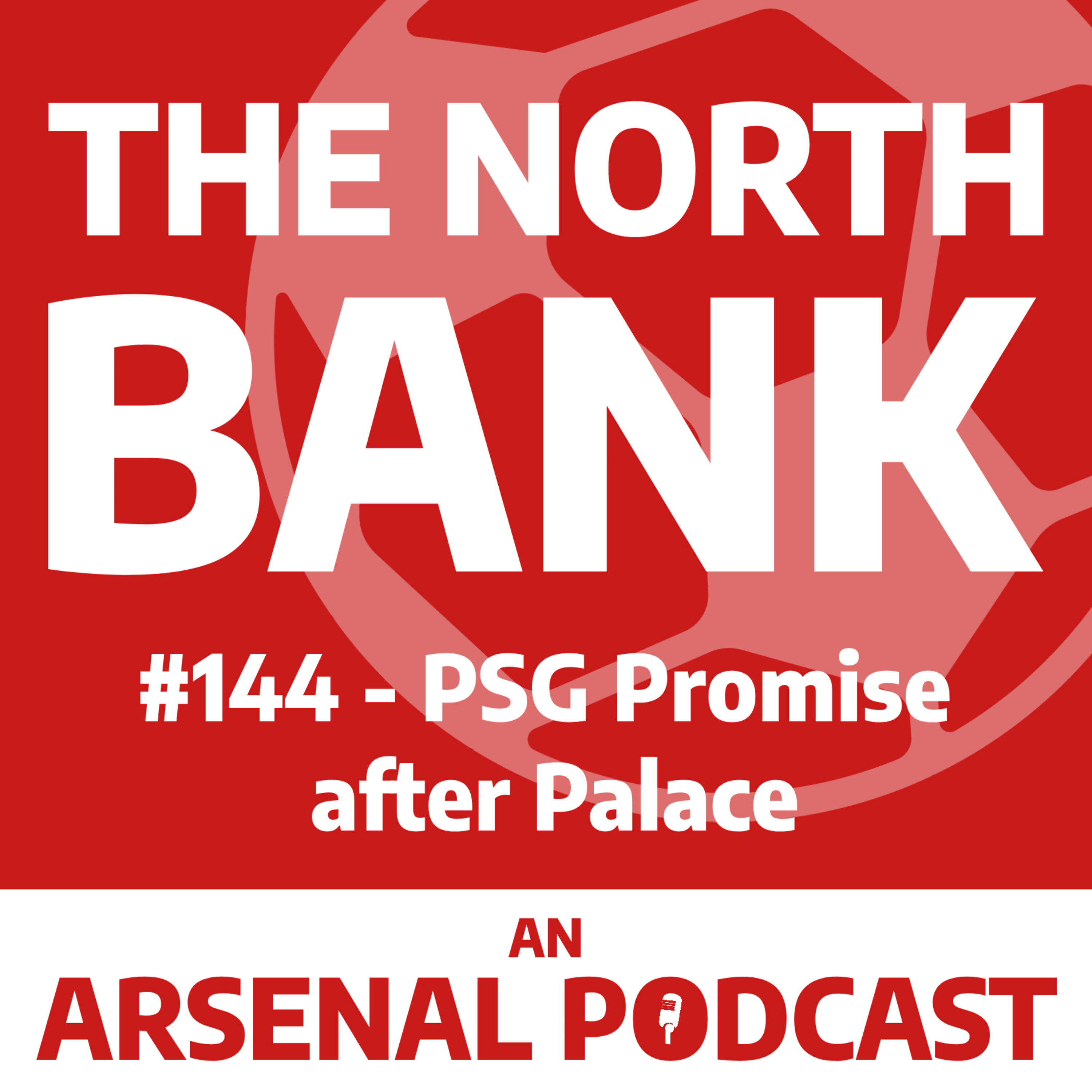 Ep. 144 - PSG Promise after Palace episode artwork