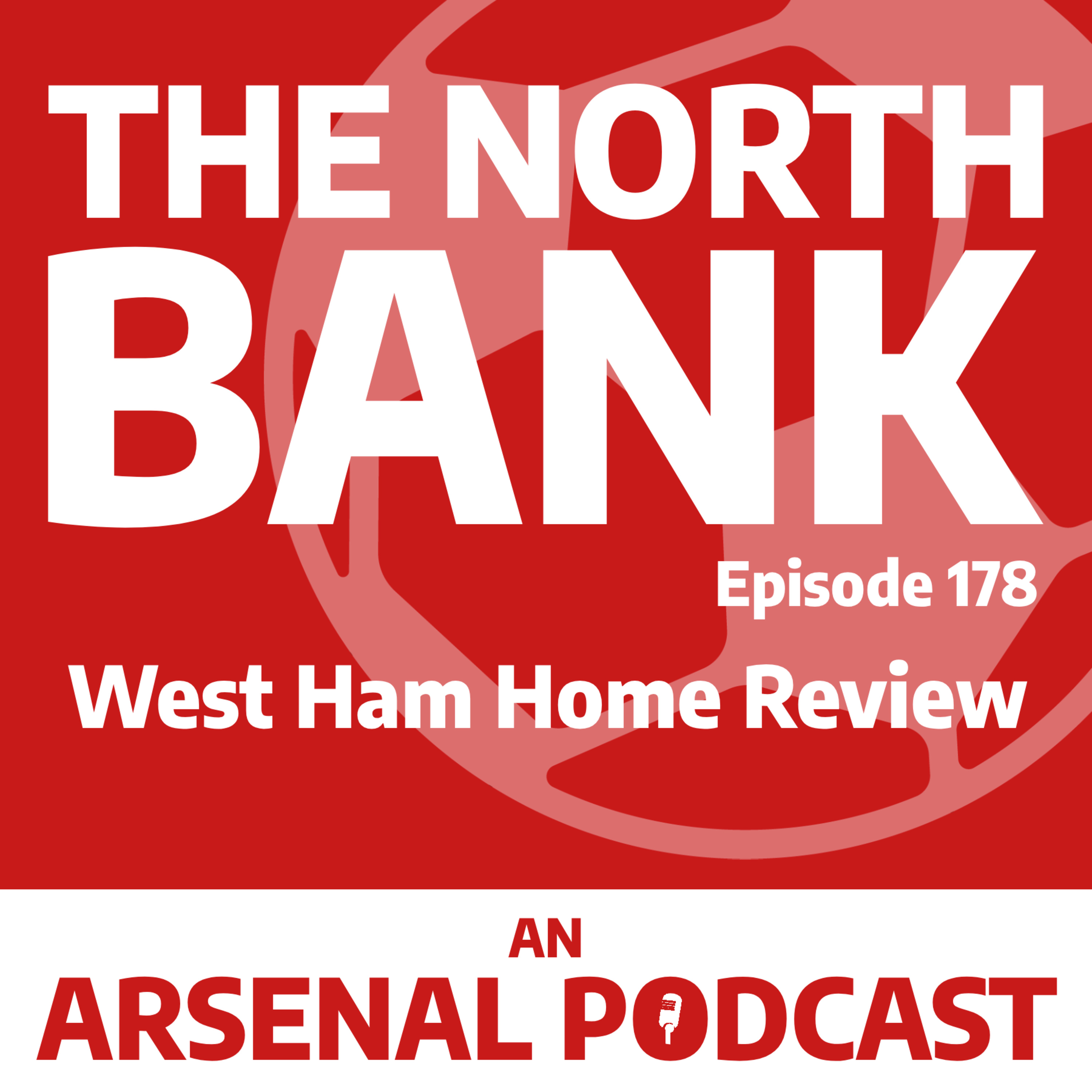 Ep. 178 - West Ham Home Review episode artwork