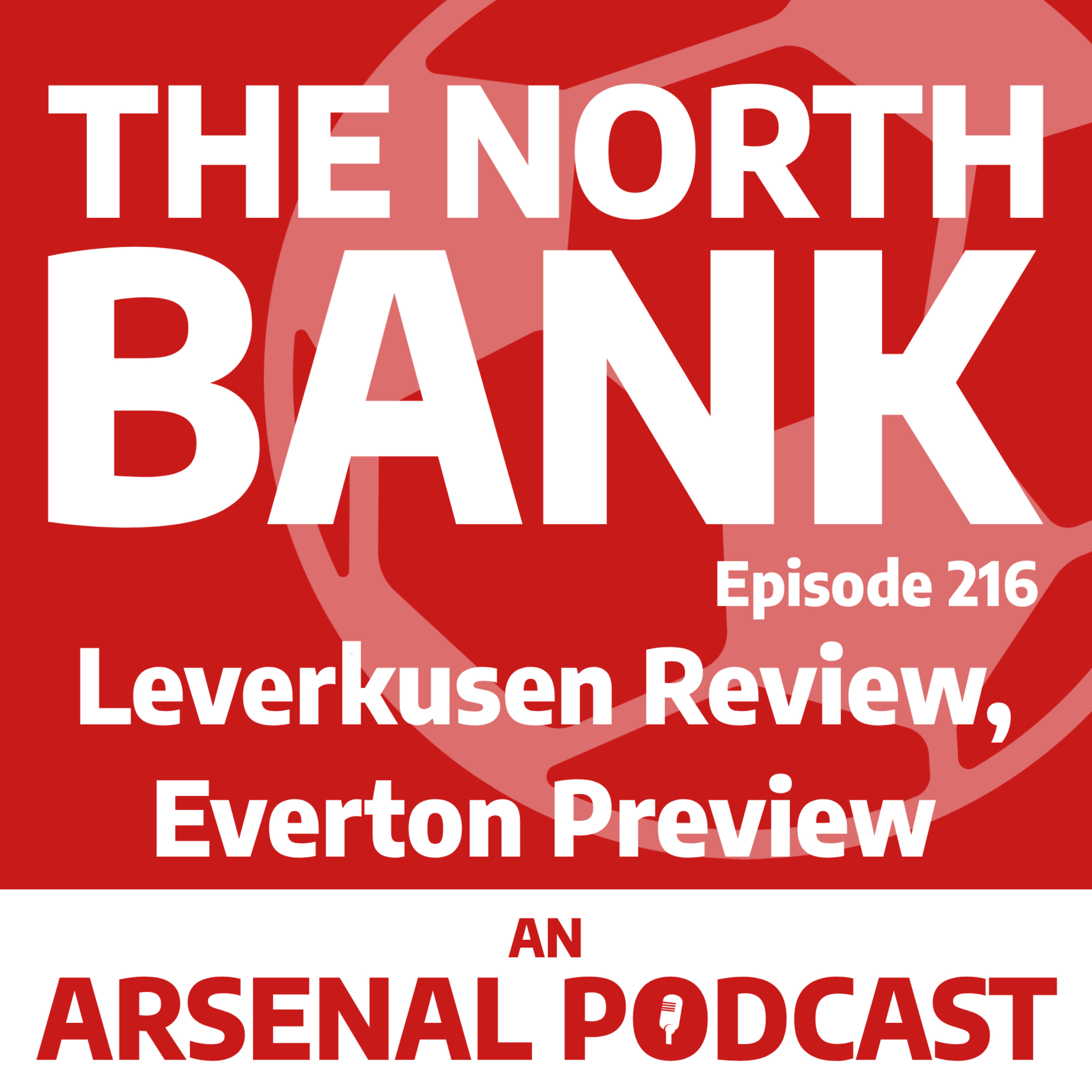 Ep. 216 - Leverkusen Review, Everton Preview episode artwork