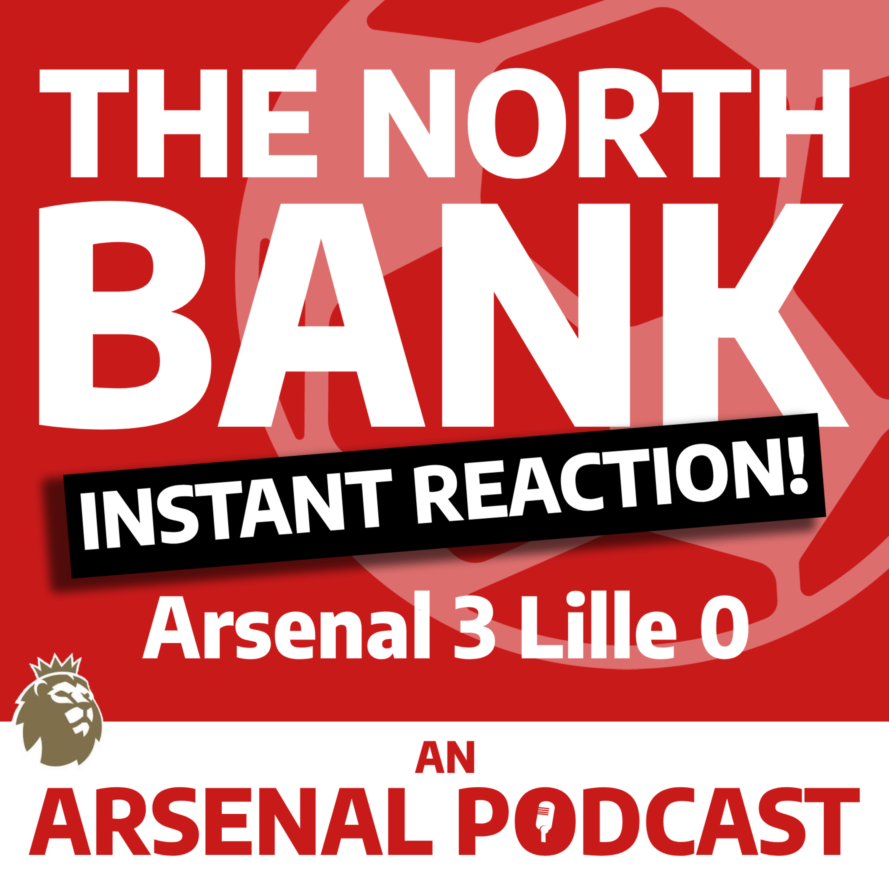 INSTANT REACTION! Arsenal 3 Lille 0