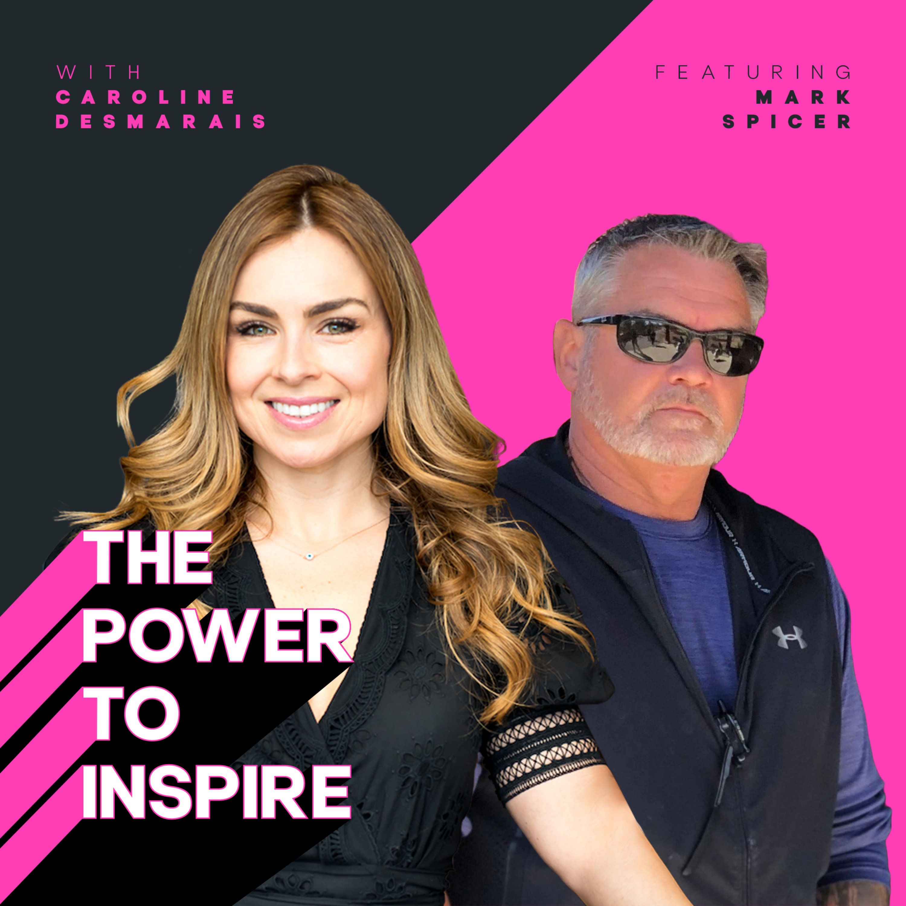 The Power to Inspire with Caroline Desmarais