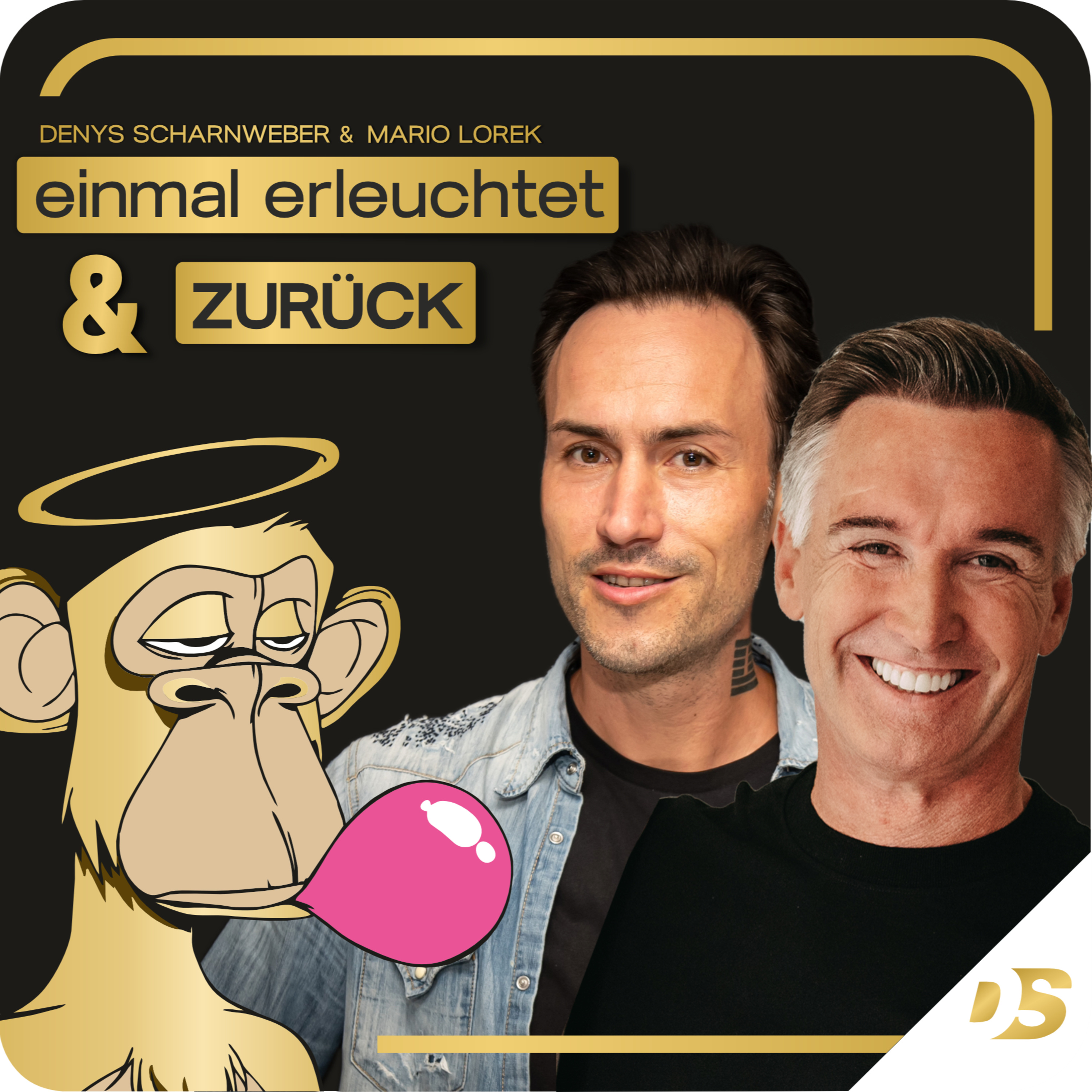 Einmal erleuchtet und zurück