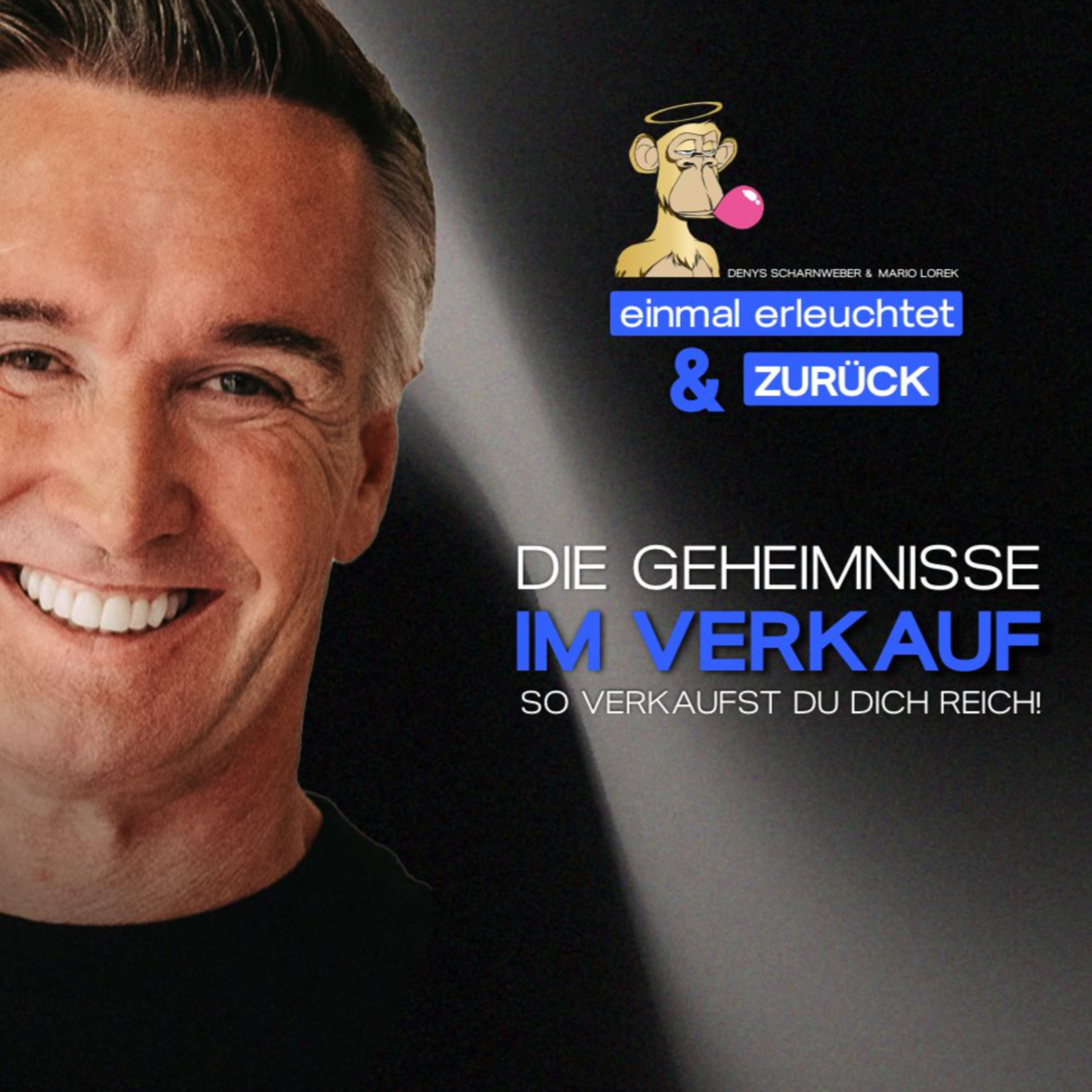 Einmal erleuchtet und zurück
