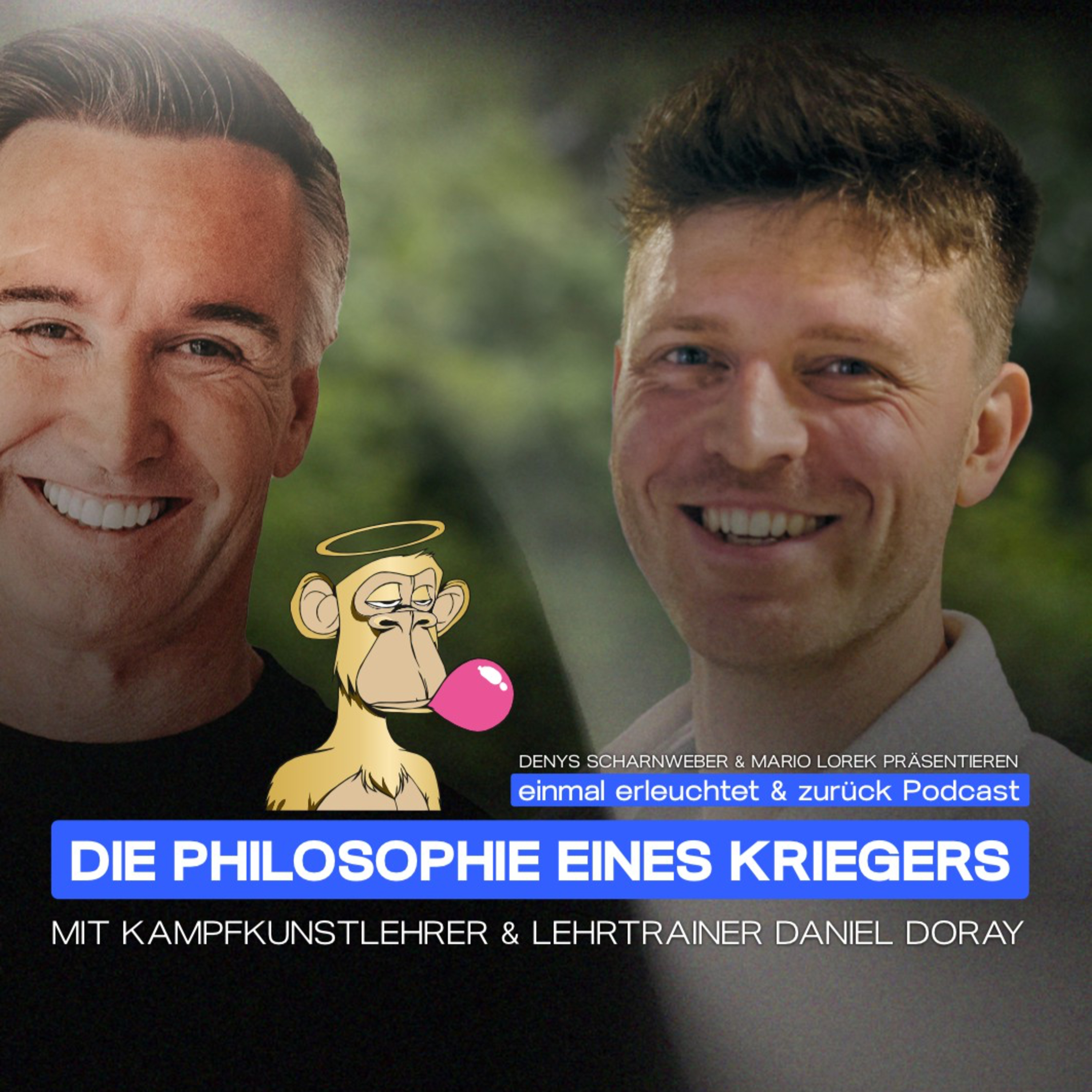 Einmal erleuchtet und zurück
