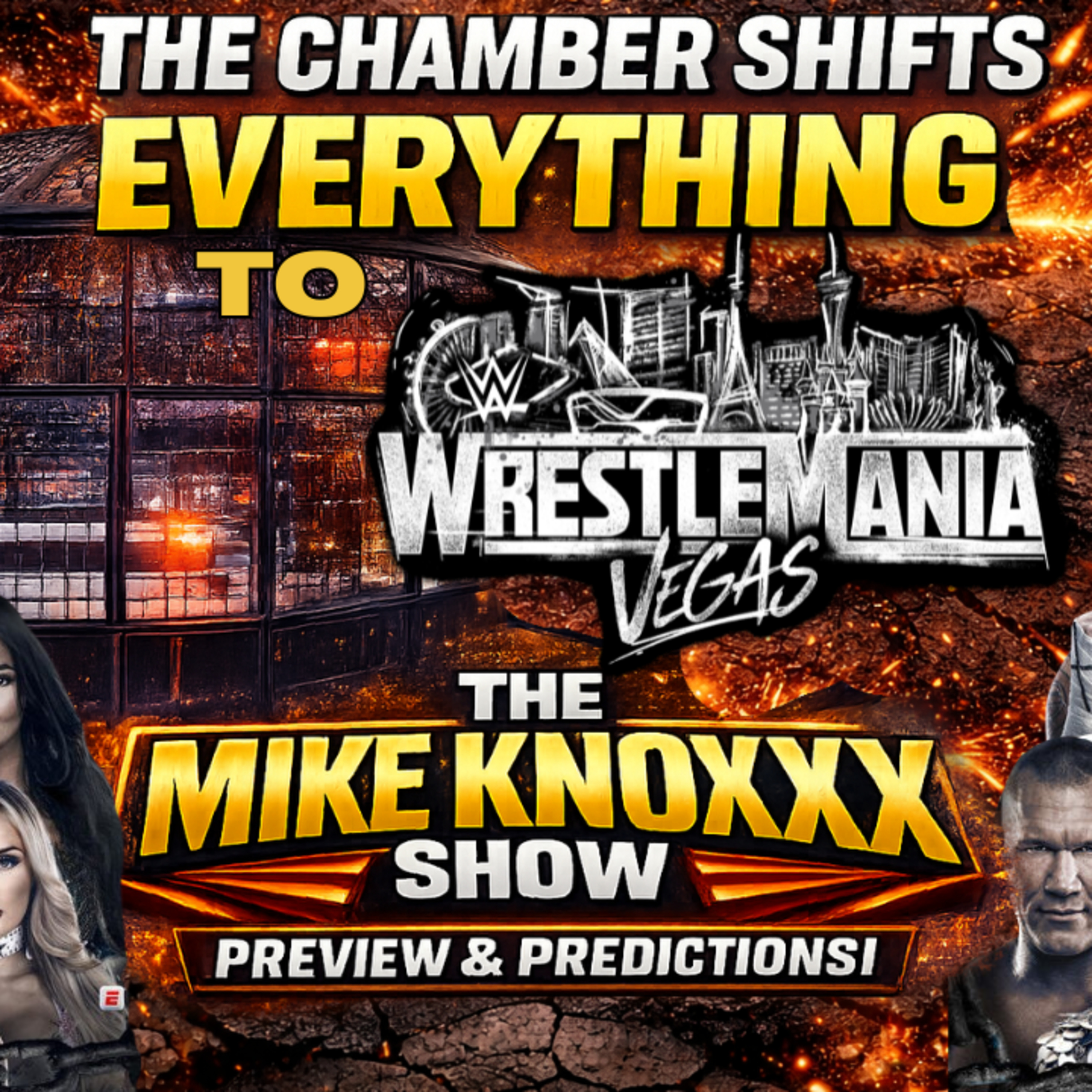 WWE Elimination Chamber Preview : The Road to WrestleMania Gets.. Let's talk | The Mike Knoxxx Show episode artwork