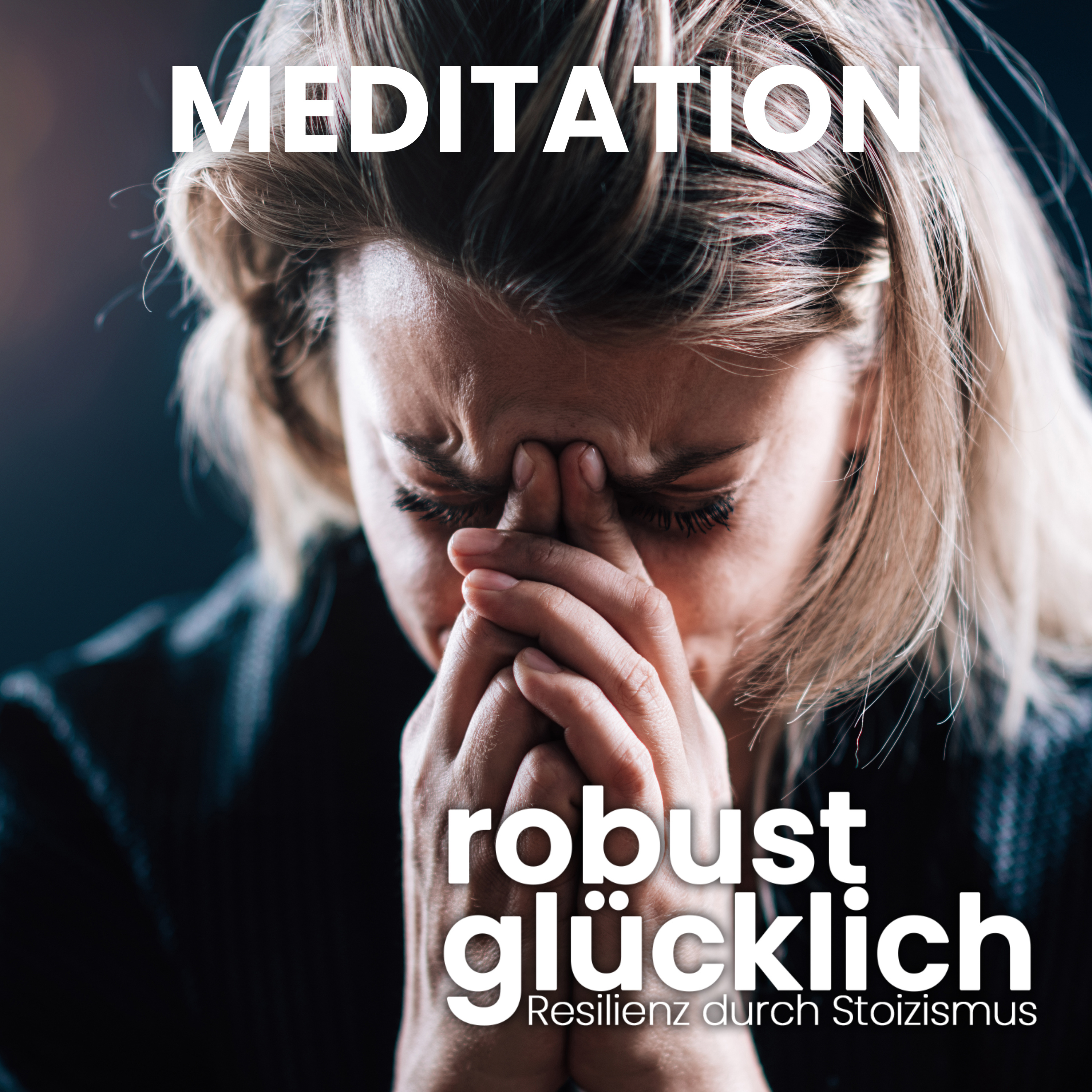 robust glücklich - Resilienz durch Stoizismus