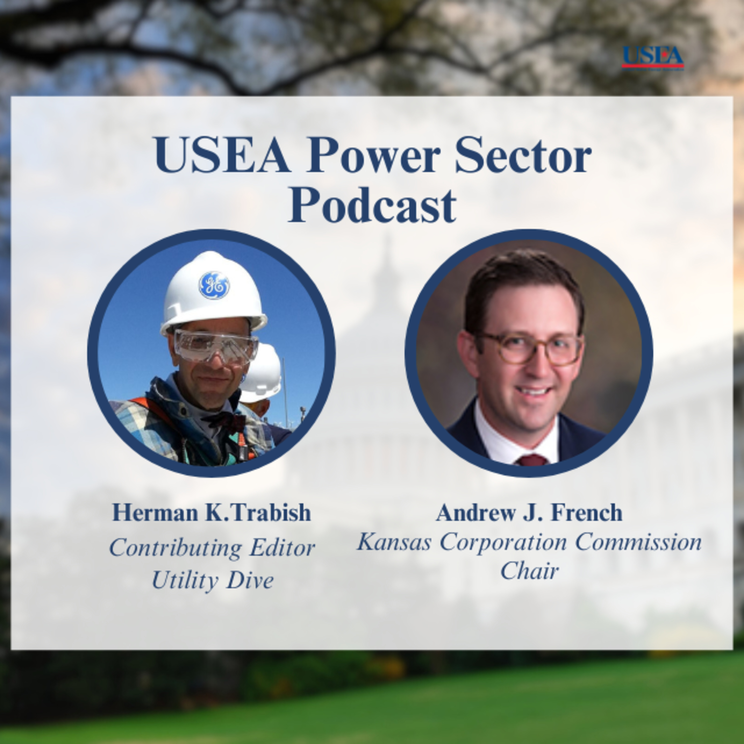 USEA Power Sector Podcast Episode 17: Kansas Corporation Commission Chair Andrew French episode artwork