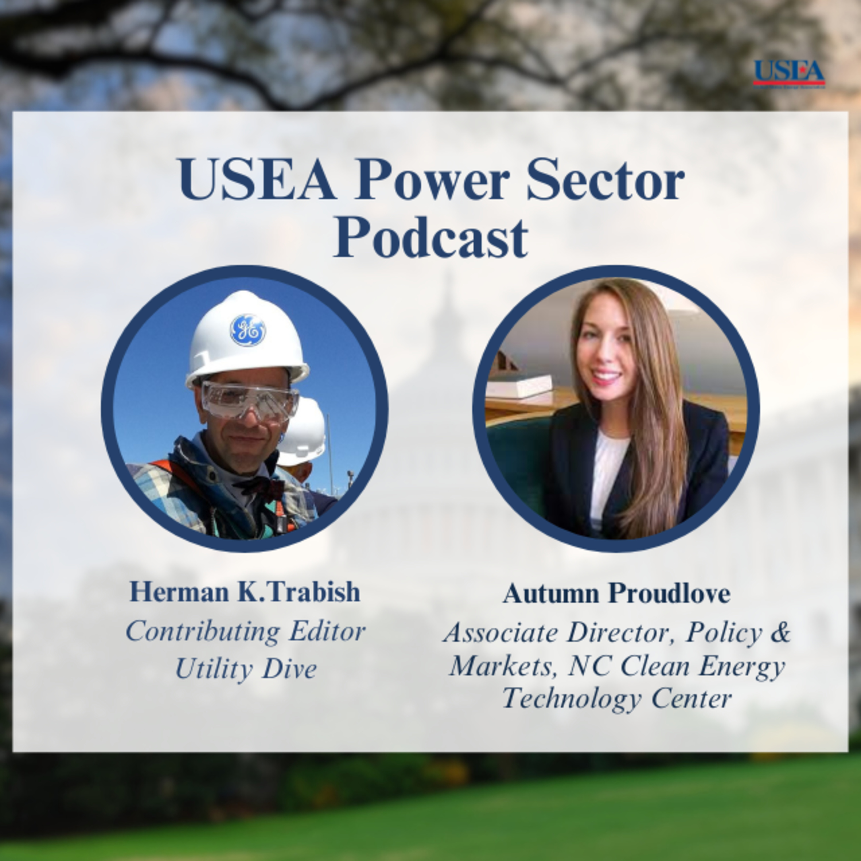 USEA Power Sector Podcast Episode 29: NCCETC Assoc. Director for Policy and Markets Autumn Proudlove episode artwork