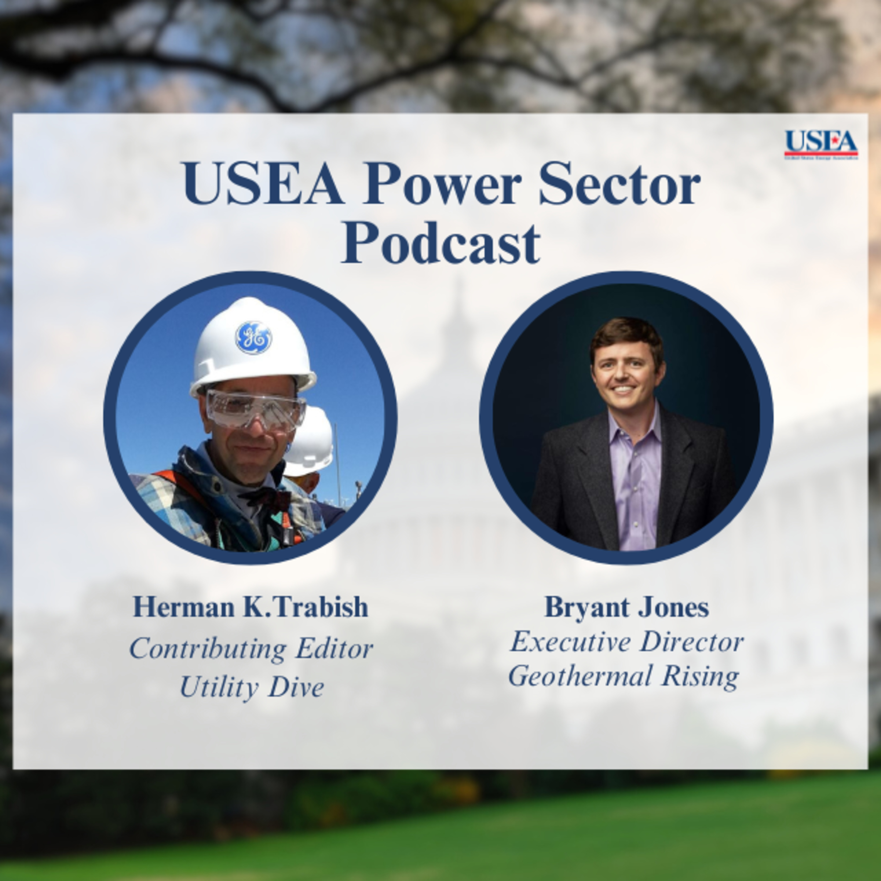 USEA Power Sector Podcast Episode 39: Geothermal Rising Executive Director Bryant Jones episode artwork