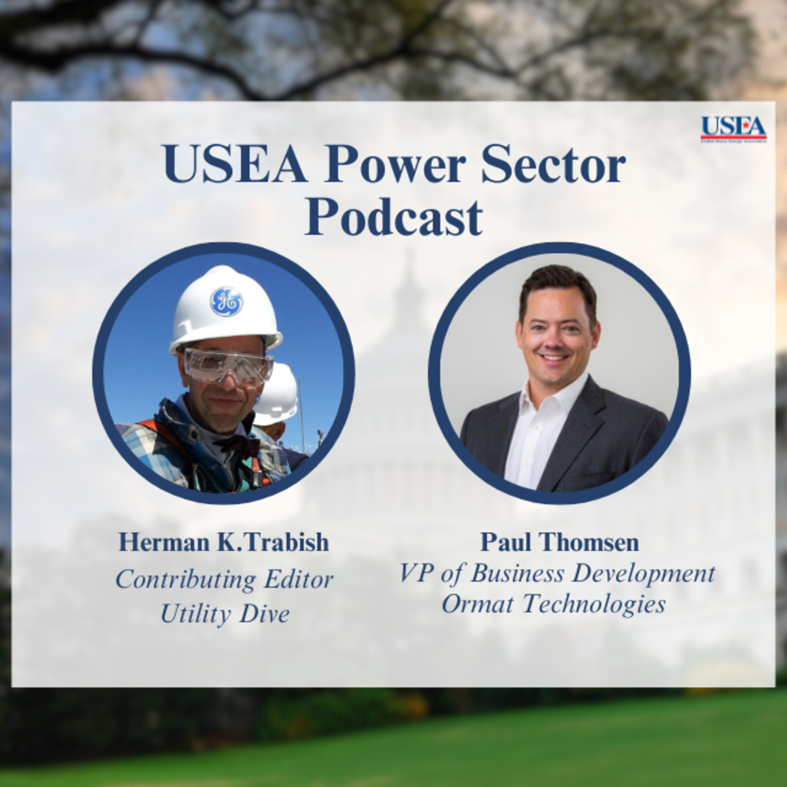 USEA Power Sector Podcast Episode 40: Ormat Technologies VP of Business Development Paul Thomsen episode artwork