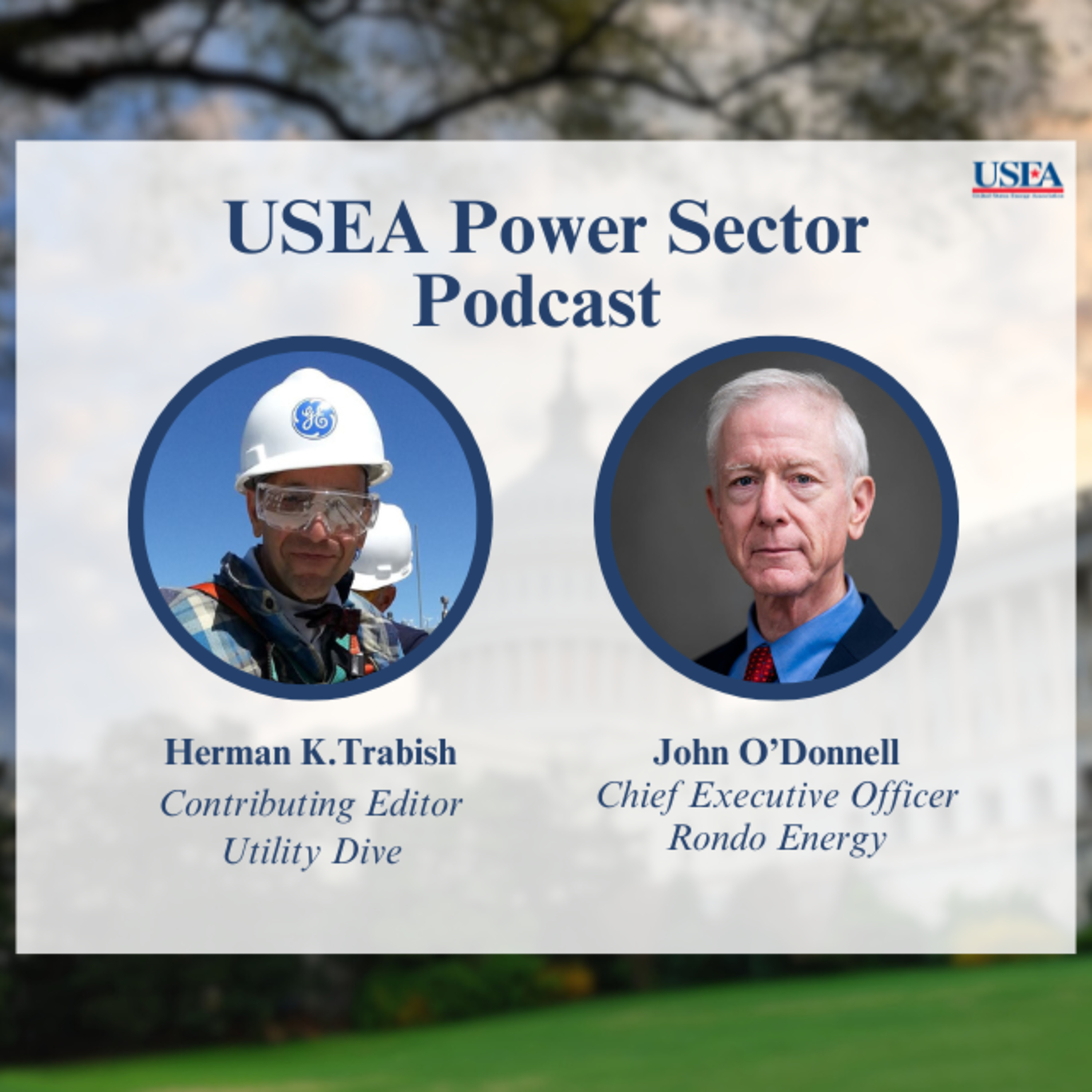 USEA Power Sector Podcast Episode 51: Rondo Energy CEO John O'Donnell episode artwork