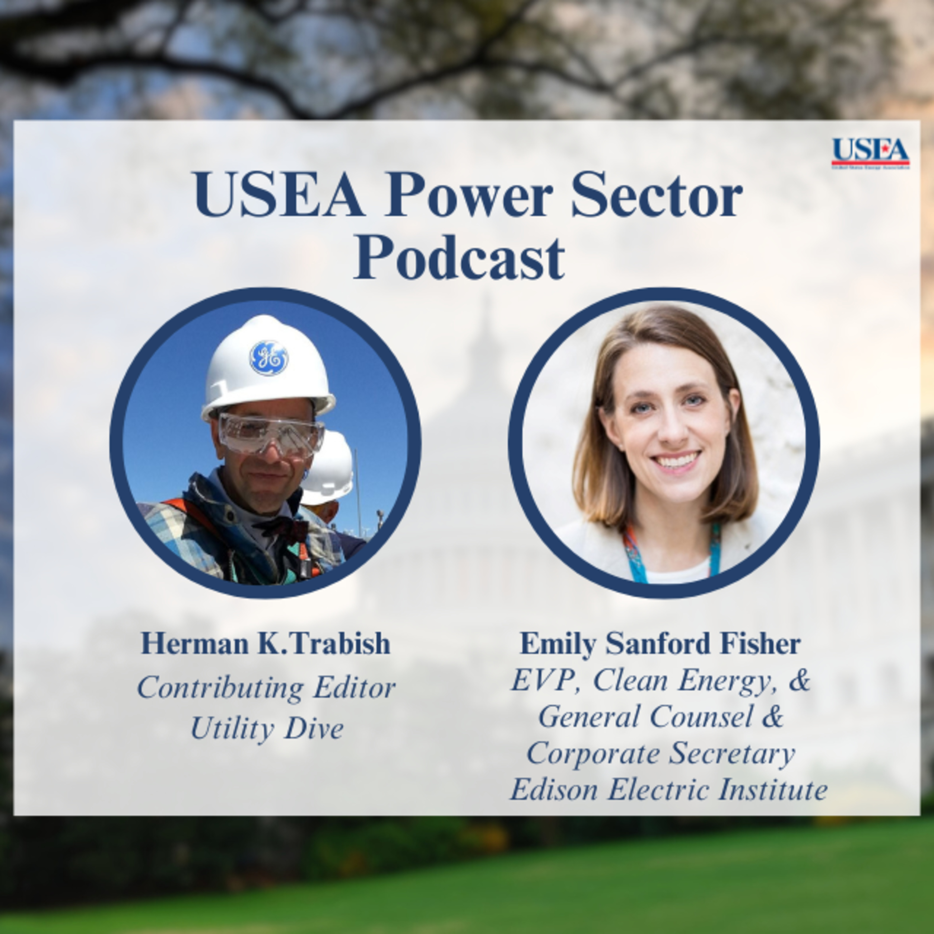 USEA Power Sector Podcast Episode 57: EEI EVP, Clean Energy, and General Counsel Emily Sanford Fisher episode artwork