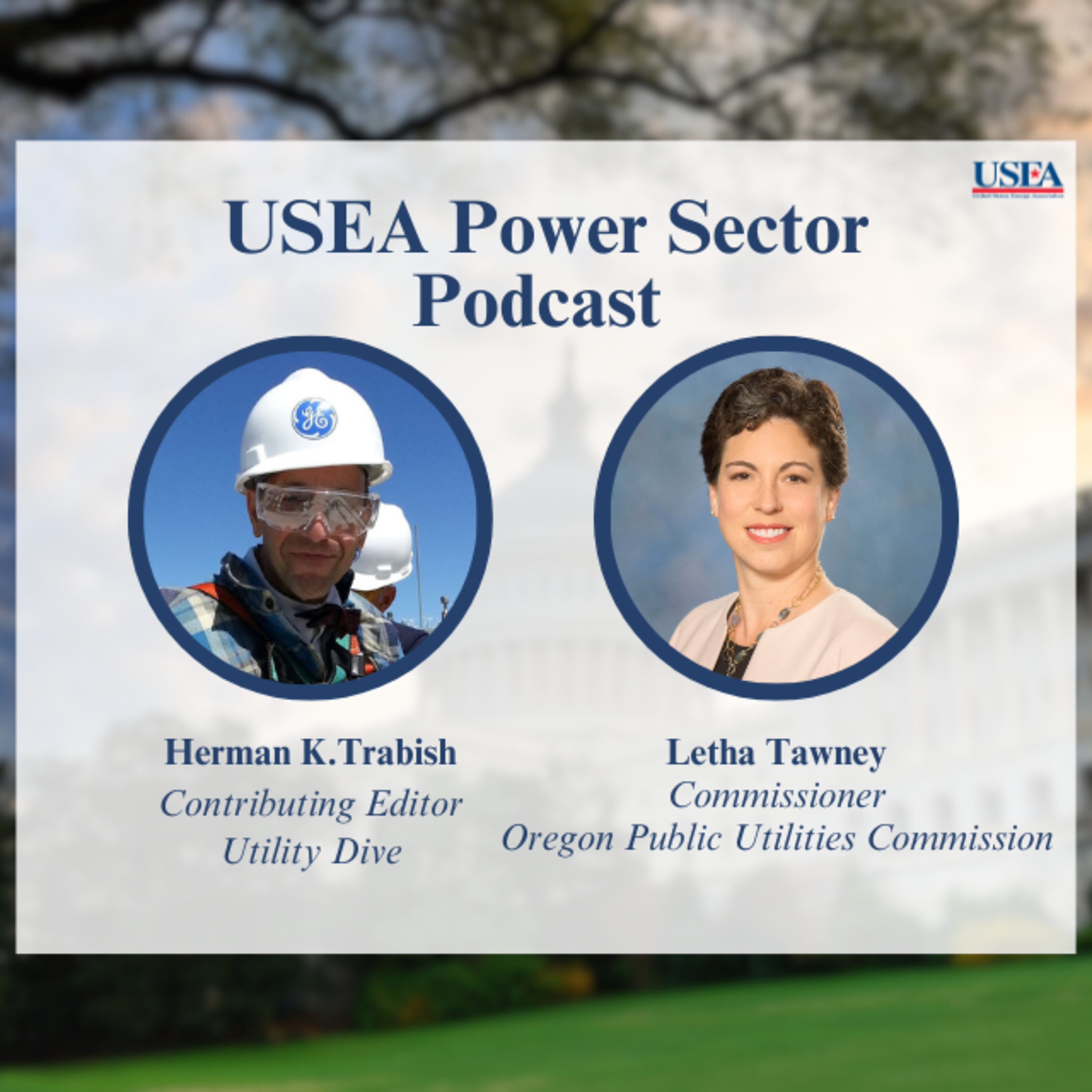 USEA Power Sector Podcast Episode 59: Oregon PUC Commissioner Letha Tawney episode artwork