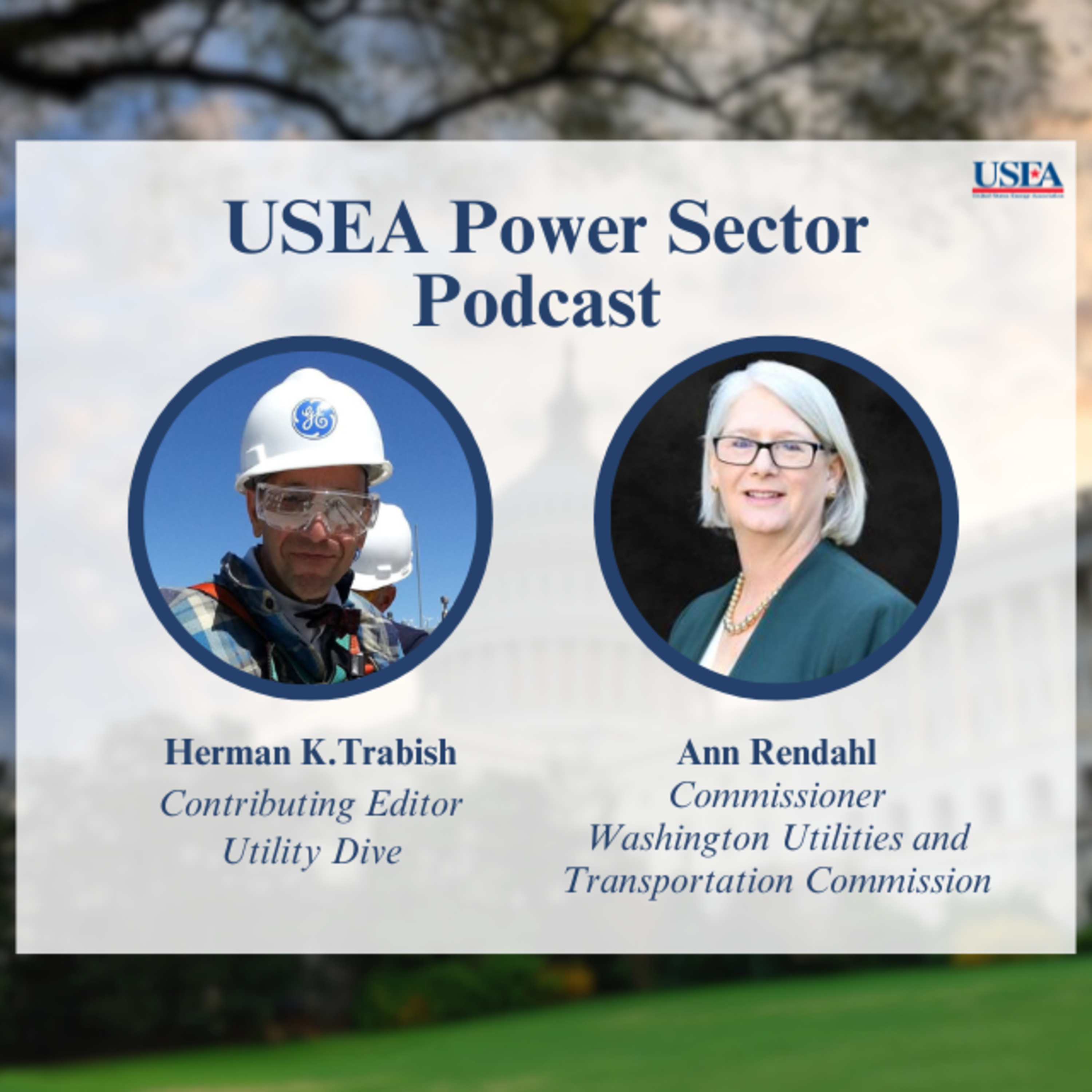 USEA Power Sector Podcast Episode 64: Washington UTC Commissioner Ann Rendahl episode artwork