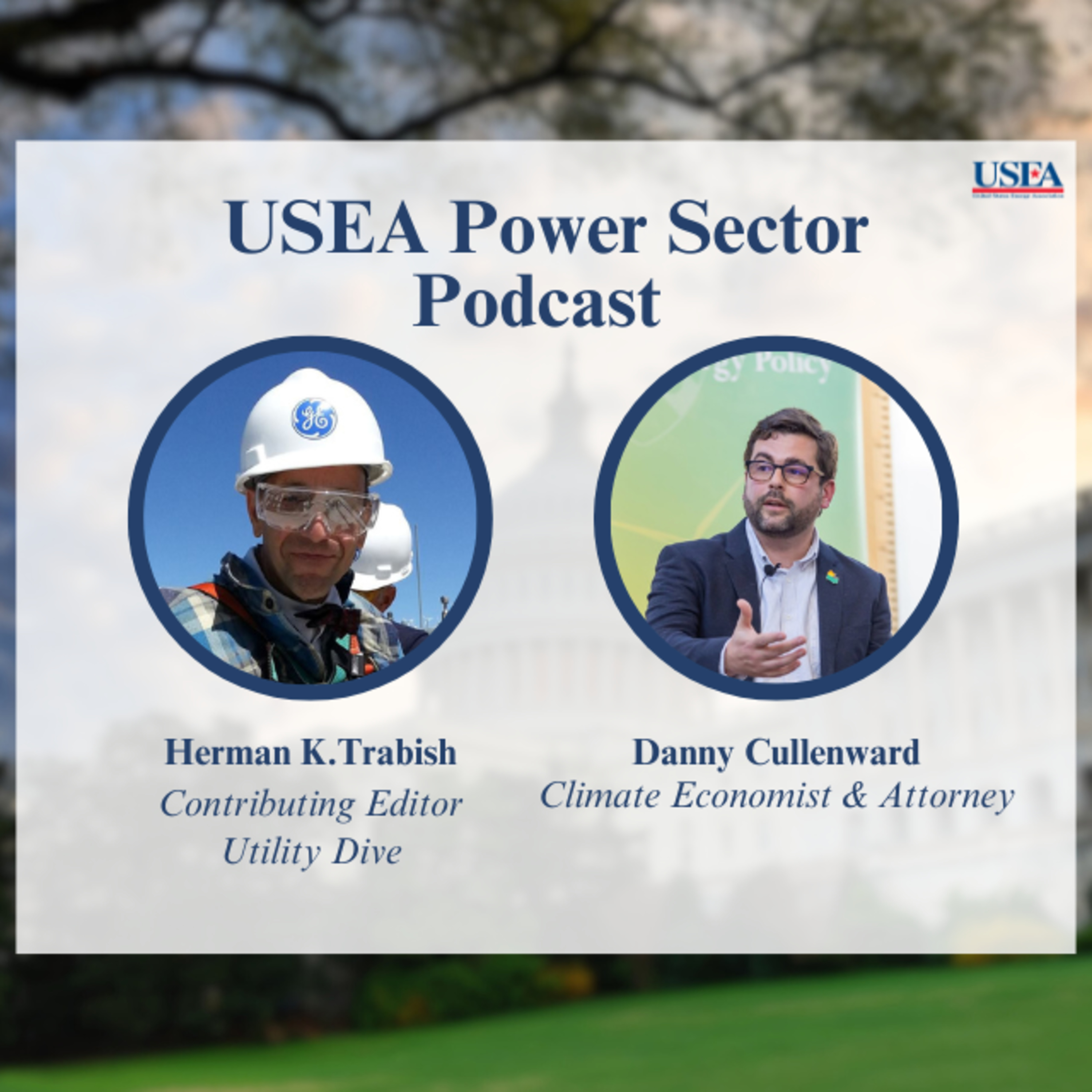 USEA Power Sector Podcast Episode 77: Climate Economist & Attorney Danny Cullenward episode artwork