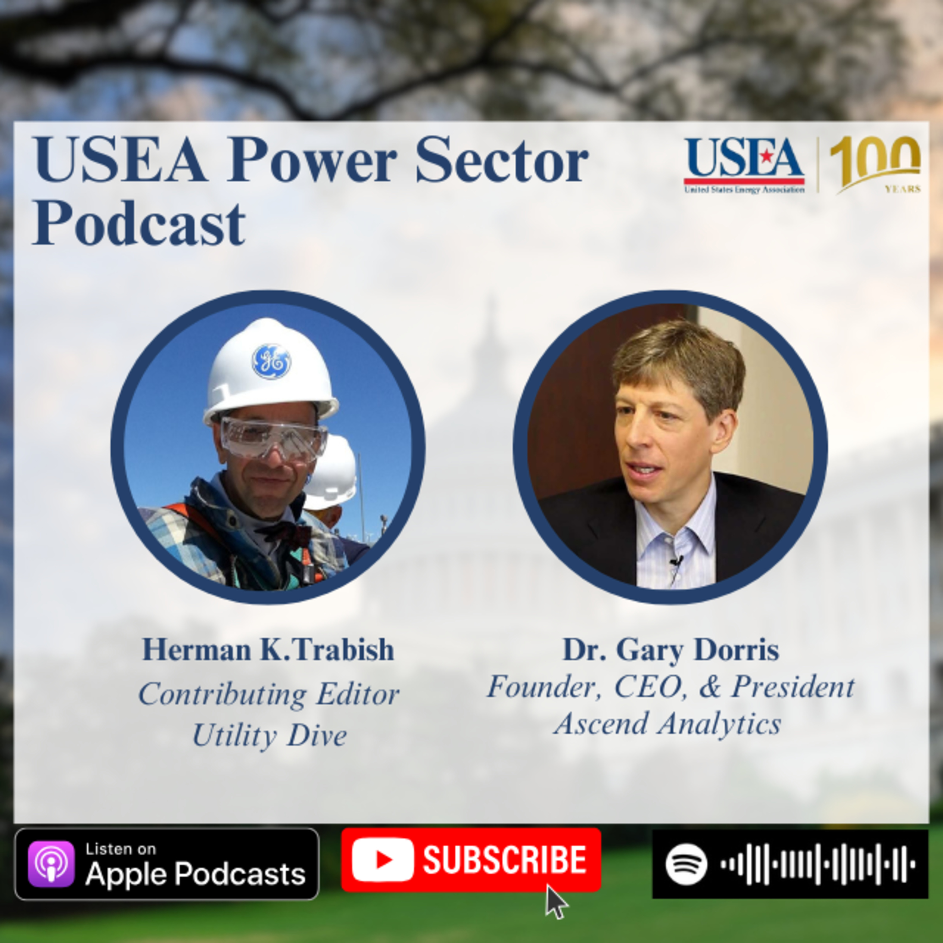  USEA Power Sector Podcast Episode 93: Ascend Analytics Founder, CEO, & President Dr. Gary Dorris episode artwork