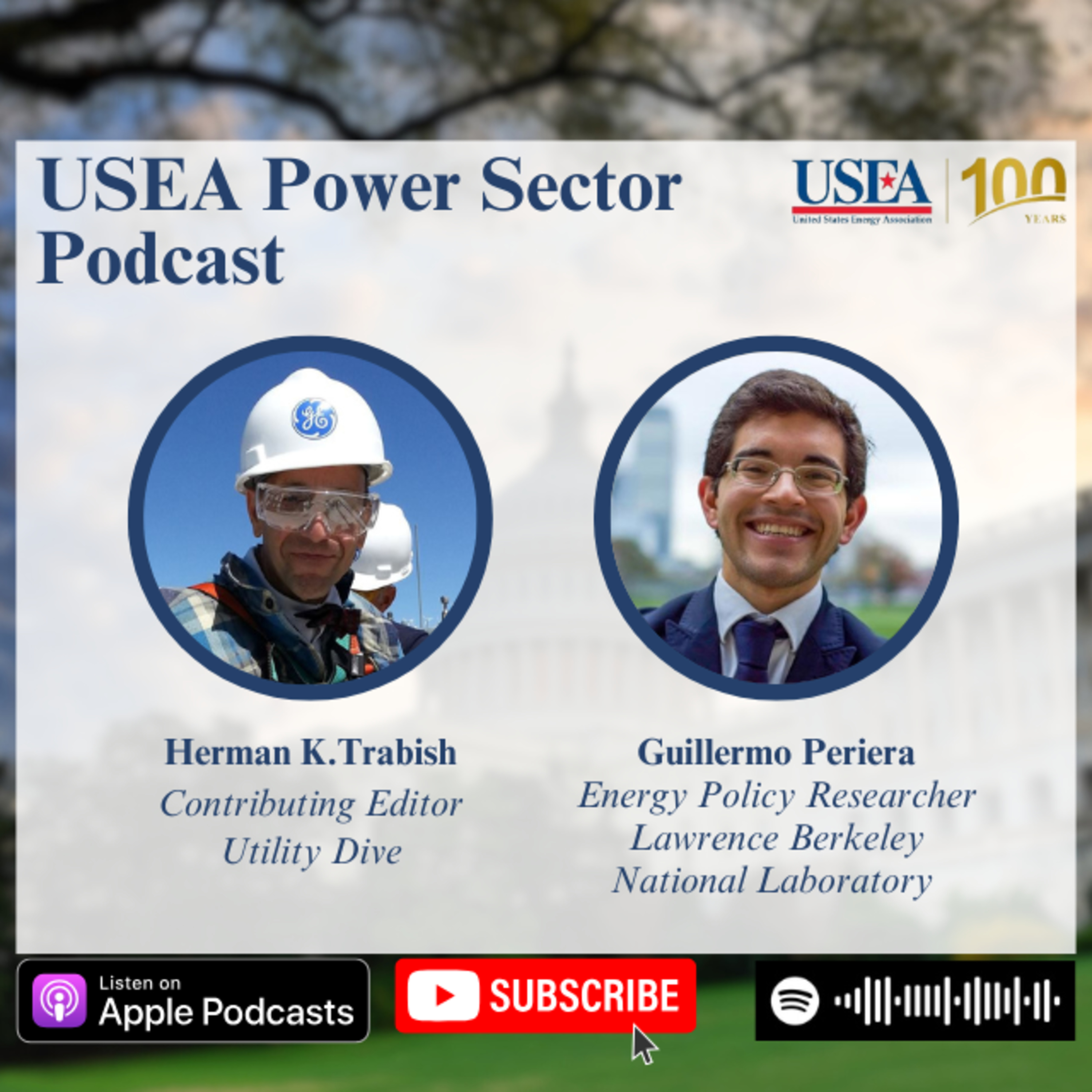 USEA Power Sector Podcast Episode 116: Lawrence Berkeley National Laboratory Energy Policy Researcher Guillermo Periera episode artwork