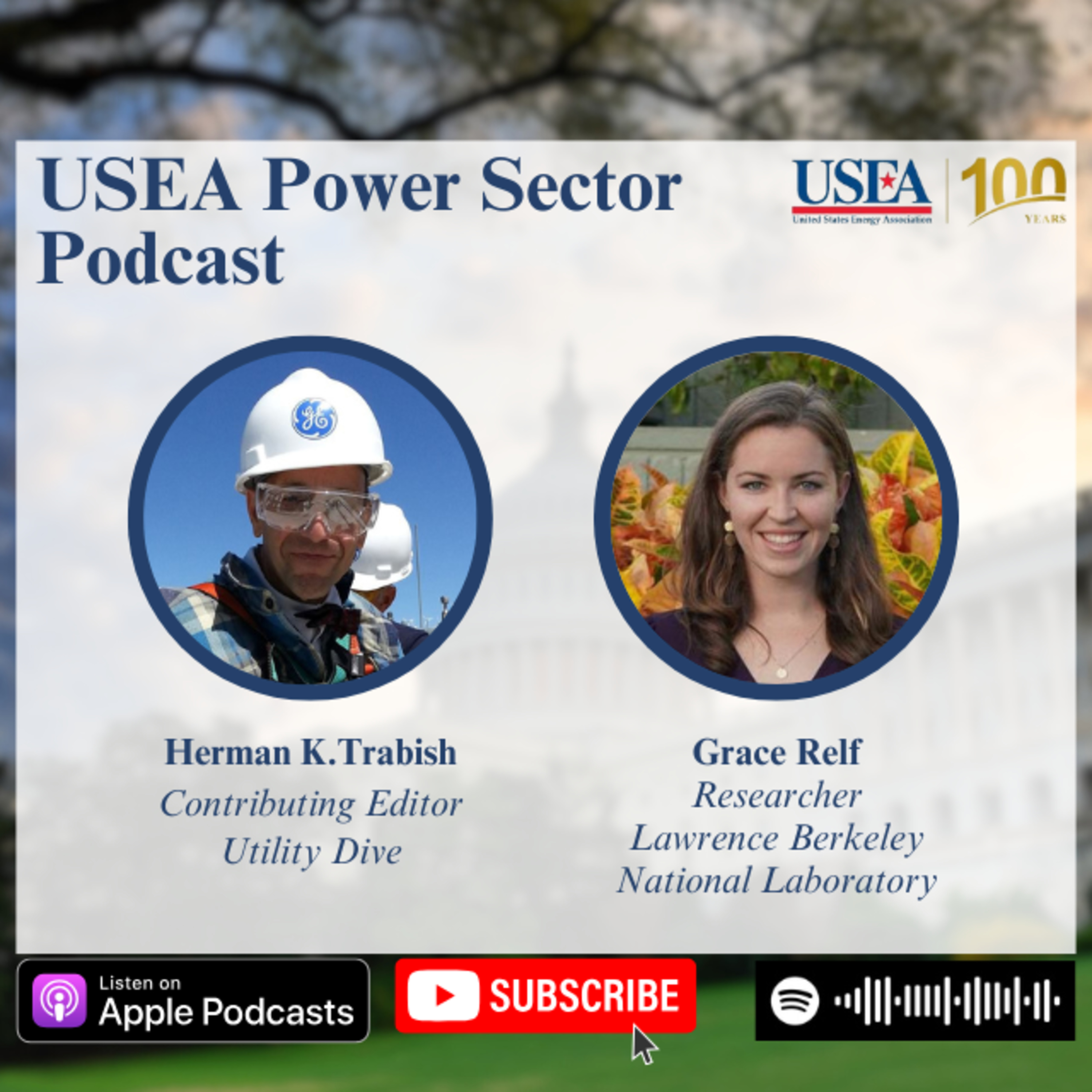 USEA Power Sector Podcast Episode 120: Lawrence Berkeley National Laboratory Researcher Grace Relf episode artwork
