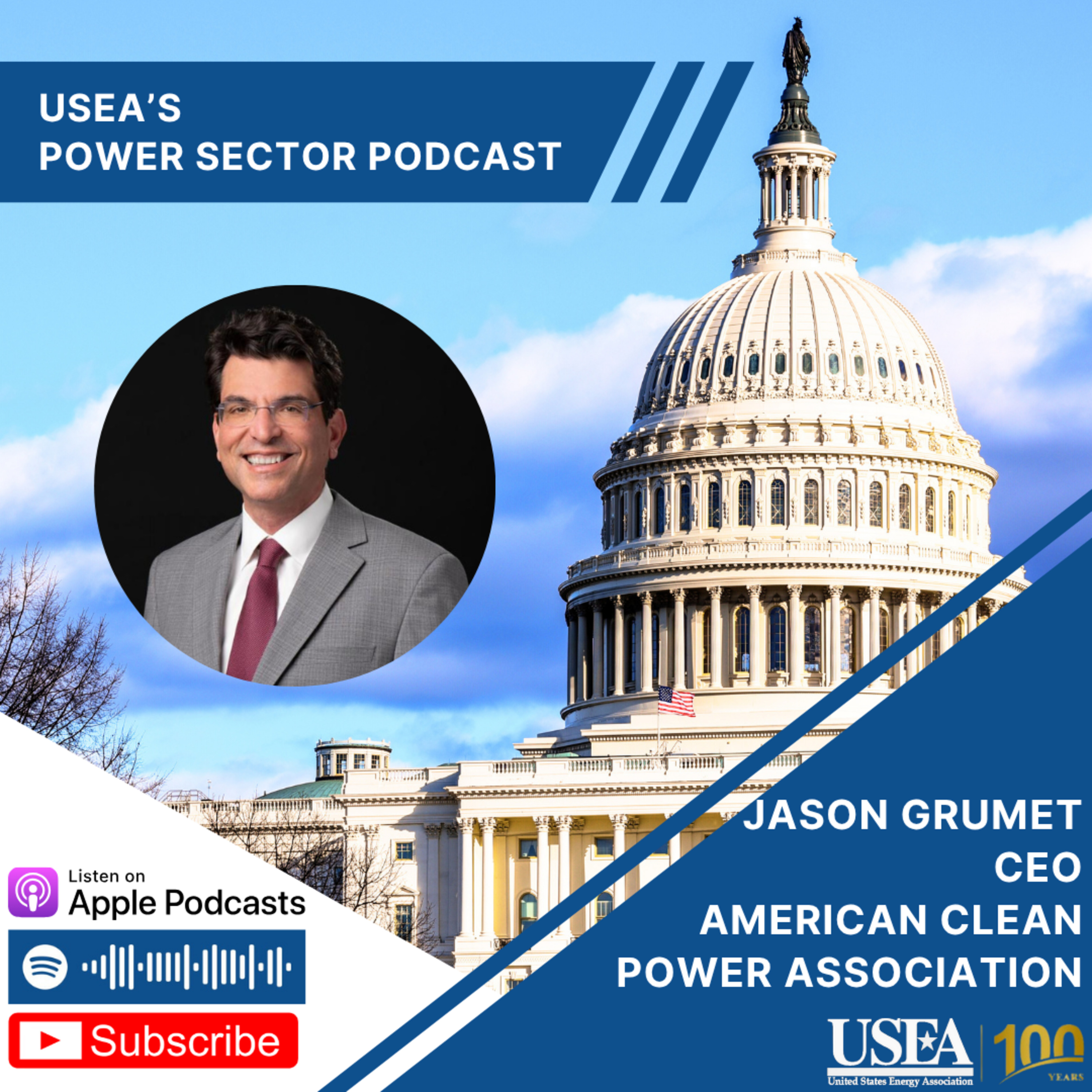 USEA Power Sector Podcast Episode 148: American Clean Power Association CEO Jason Grumet episode artwork