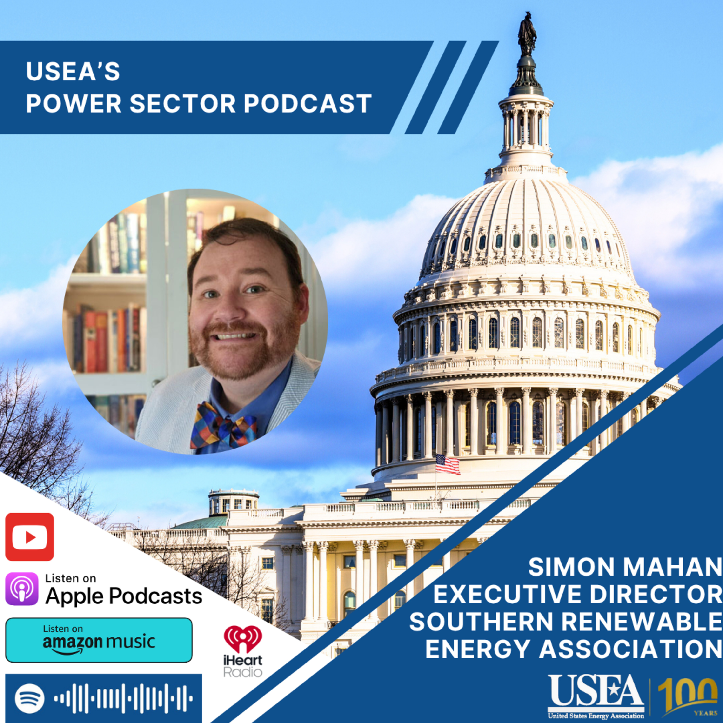 USEA Power Sector Podcast Episode 156: Southern Renewable Energy Association Executive Director Simon Mahan episode artwork