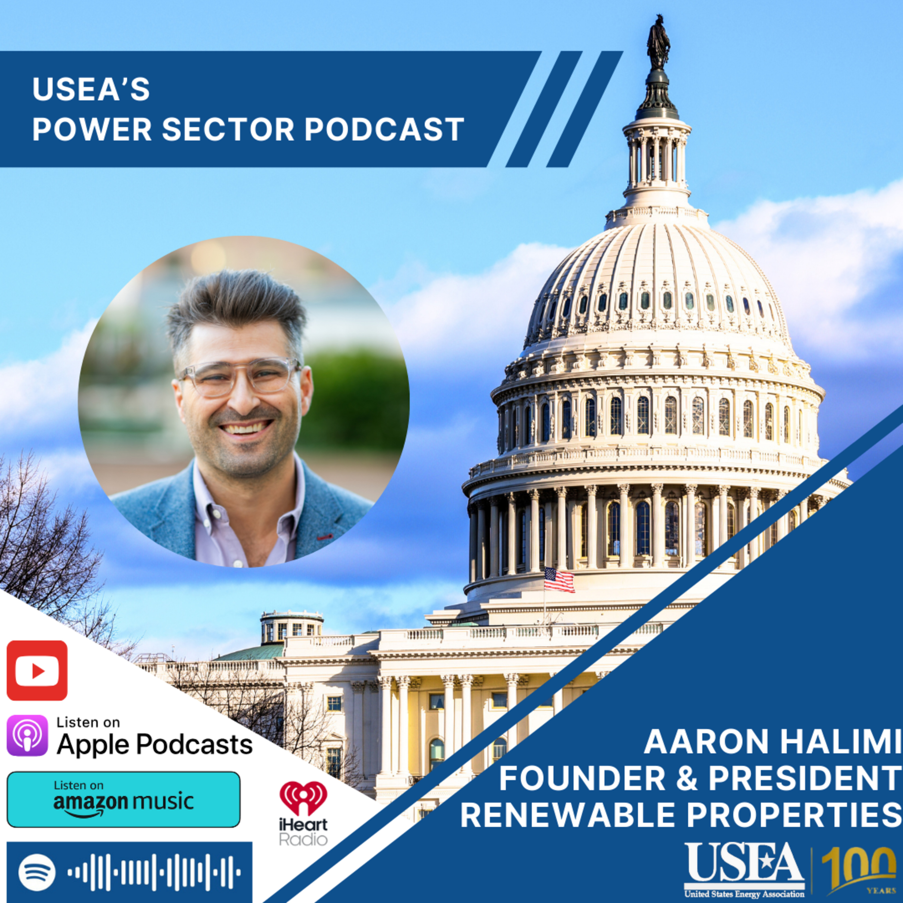 USEA Power Sector Podcast Episode 164: Renewable Properties Founder & President Aaron Halimi episode artwork