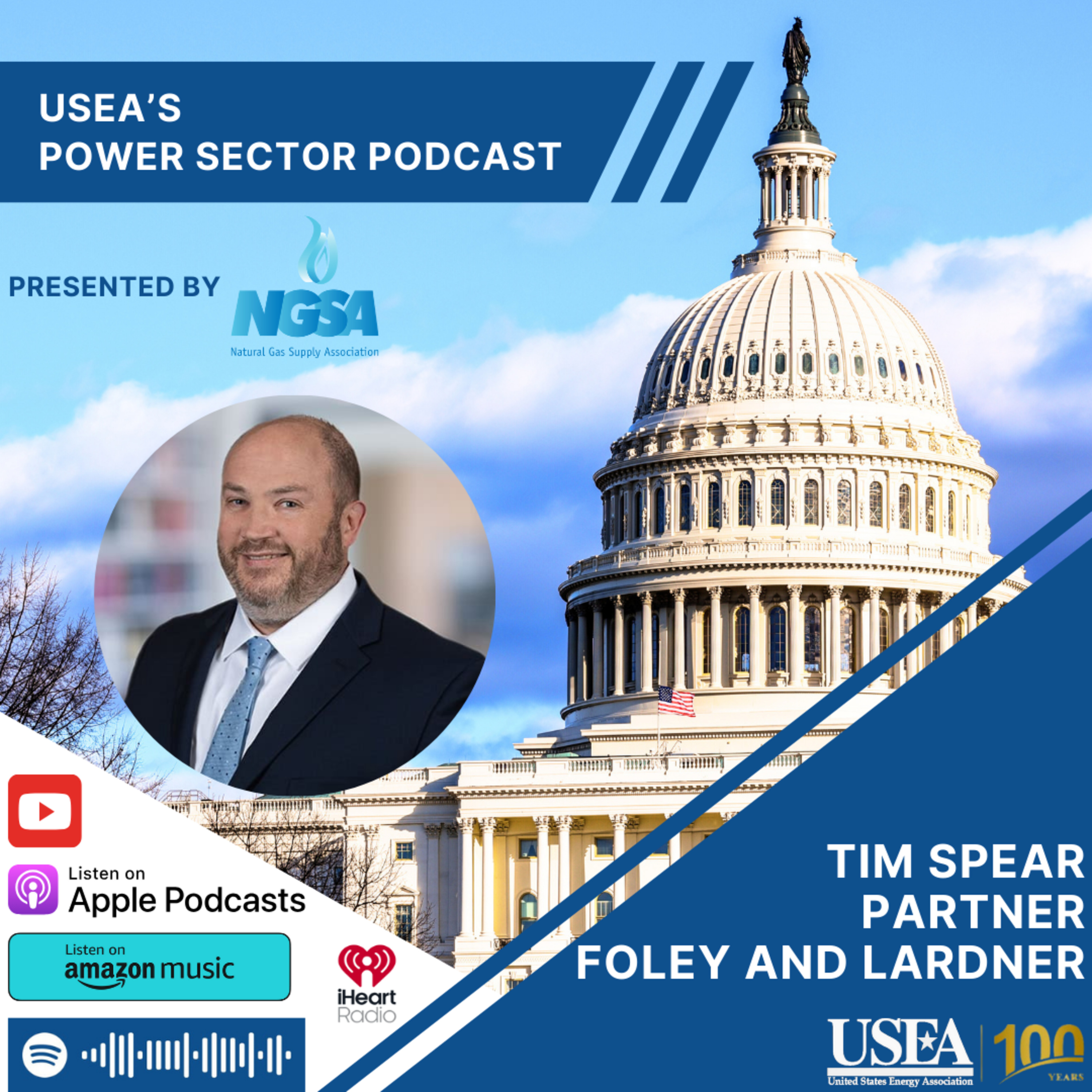 USEA Power Sector Podcast Episode 168: Foley and Lardner Partner Tim Spear episode artwork