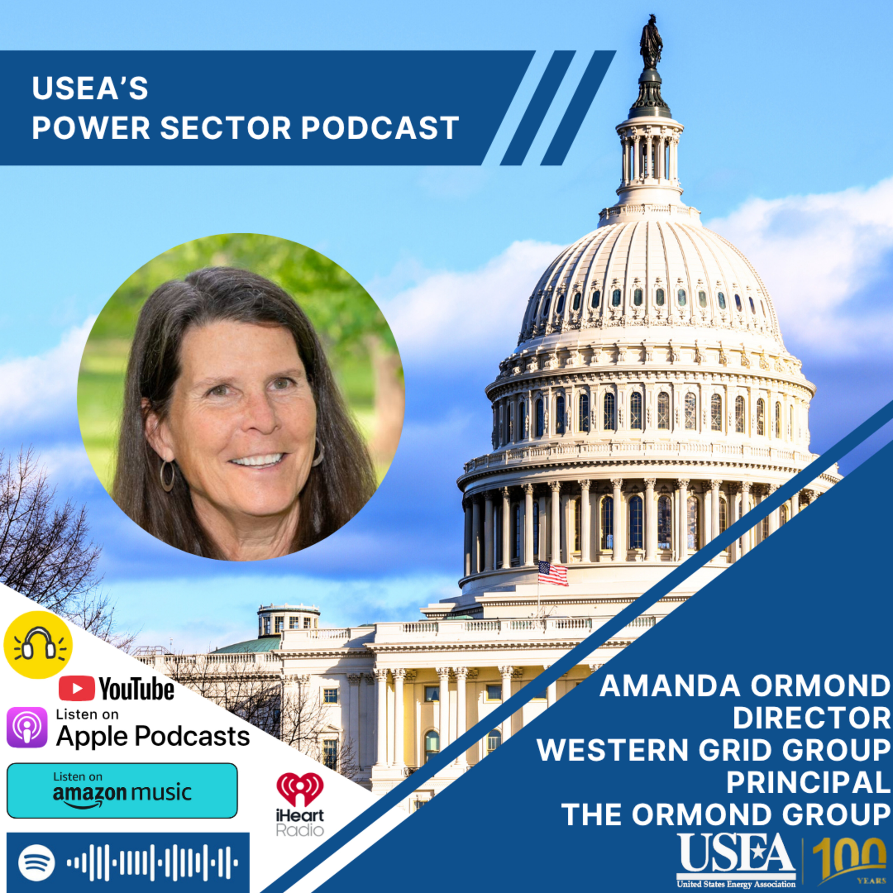 USEA Power Sector Podcast Episode 182: Director of the Western Grid Group and Principal with the Ormond Group Amanda Ormond episode artwork
