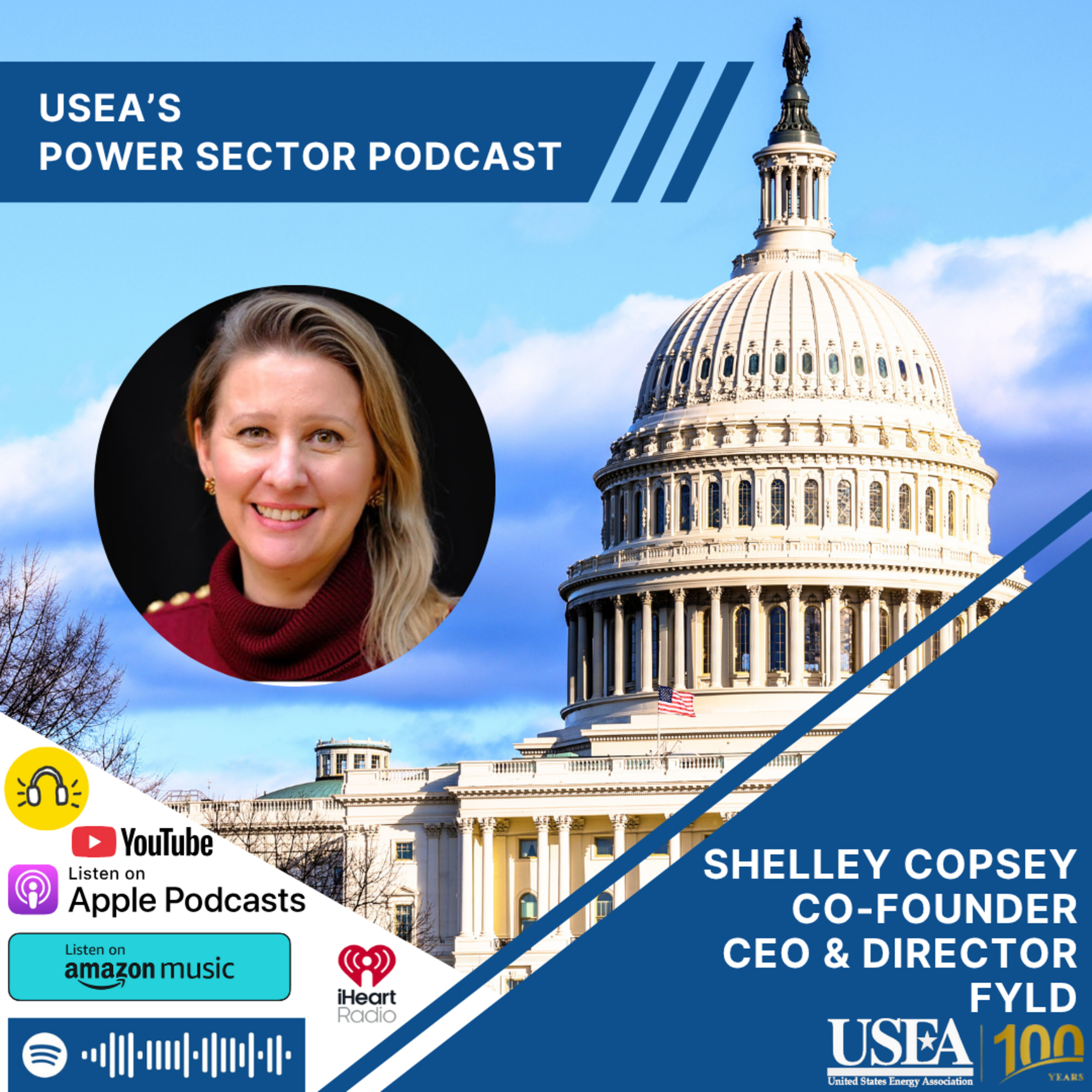 USEA Power Sector Podcast Episode 183: FYLD Co-Founder, CEO, & Director Shelley Copsey episode artwork