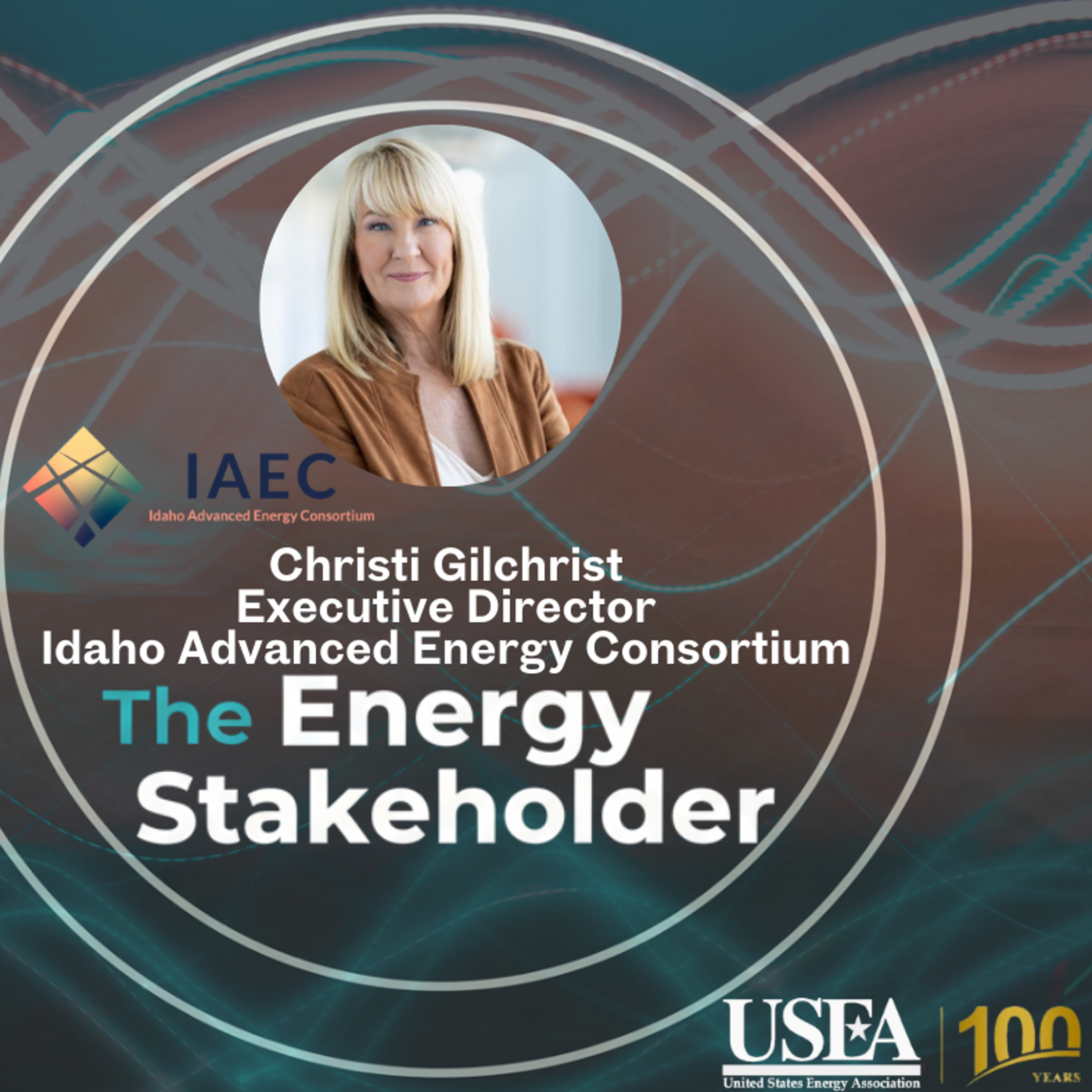 The Energy Stakeholder: Idaho Advanced Energy Consortium Executive Director Christi Gilchrist episode artwork