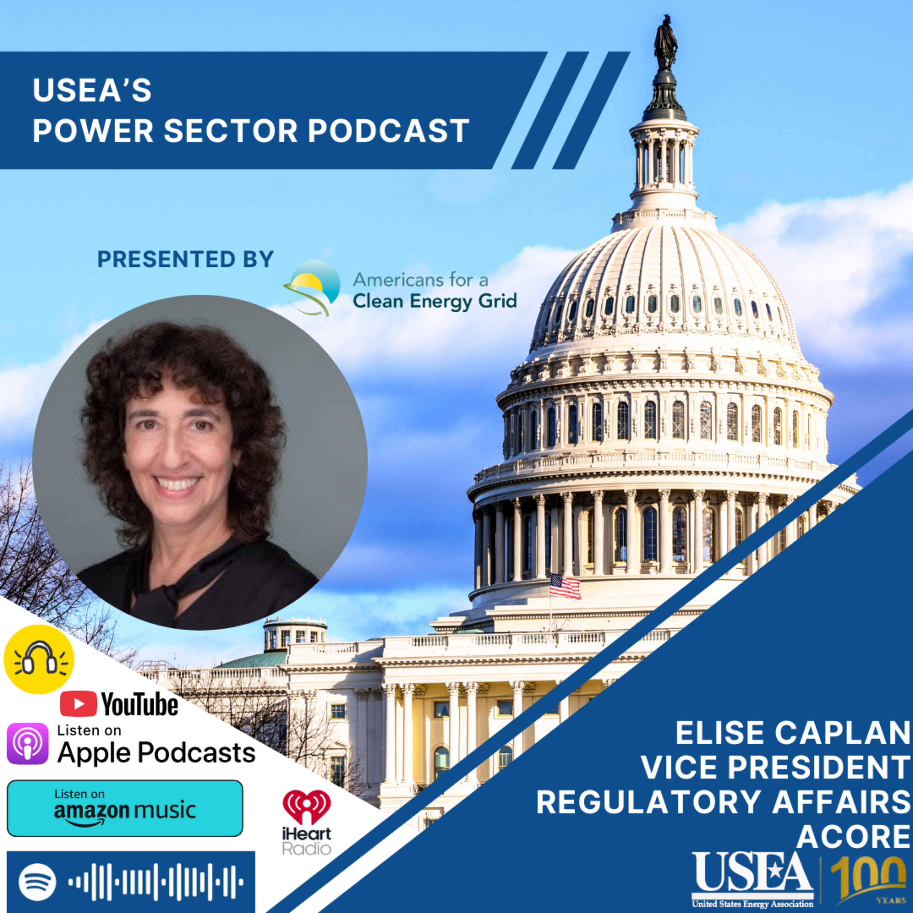 USEA Power Sector Podcast Episode 210: ACORE VP of Regulatory Affairs Elise Caplan episode artwork