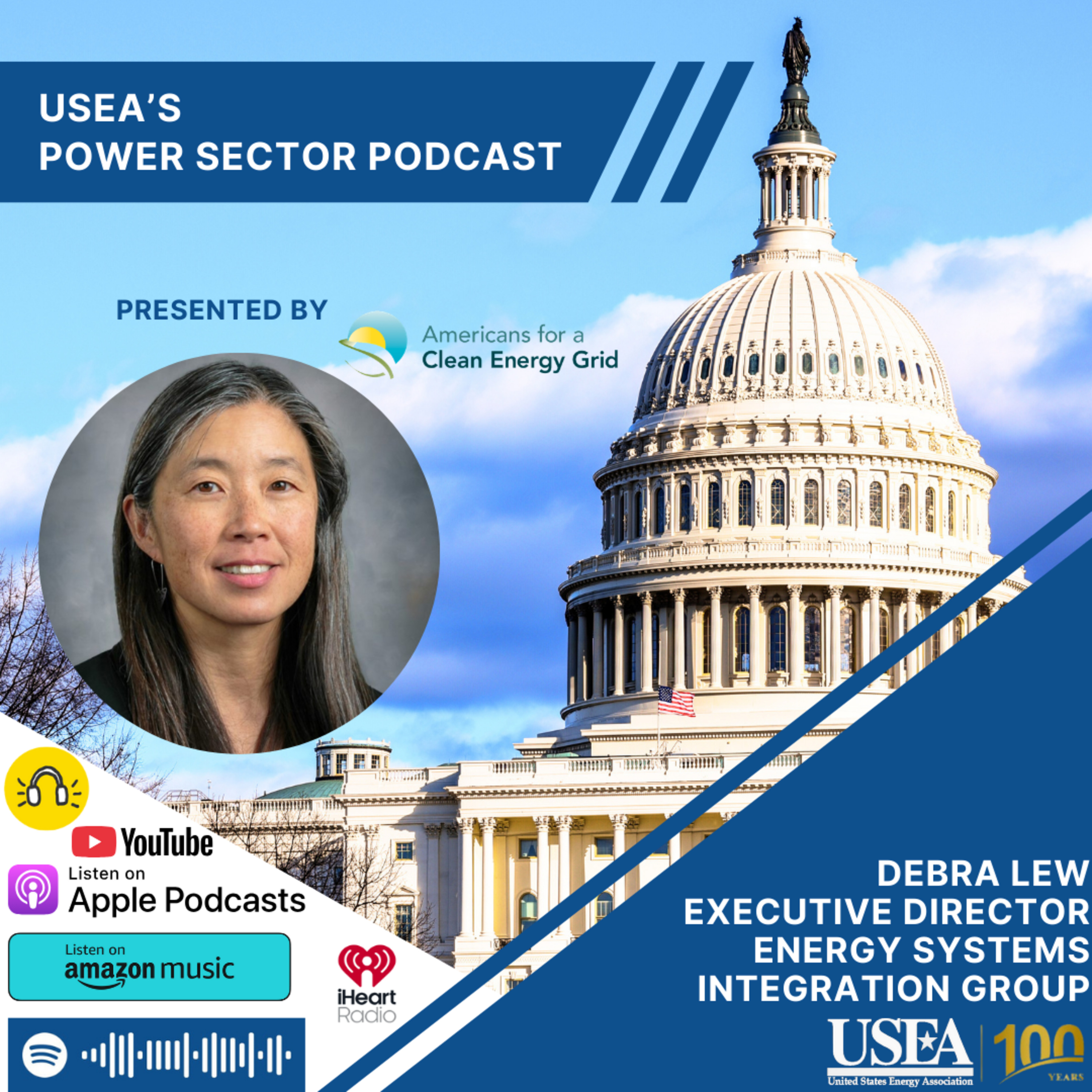 USEA Power Sector Podcast Episode 211: Energy Systems Integration Group Executive Director Debra Lew episode artwork