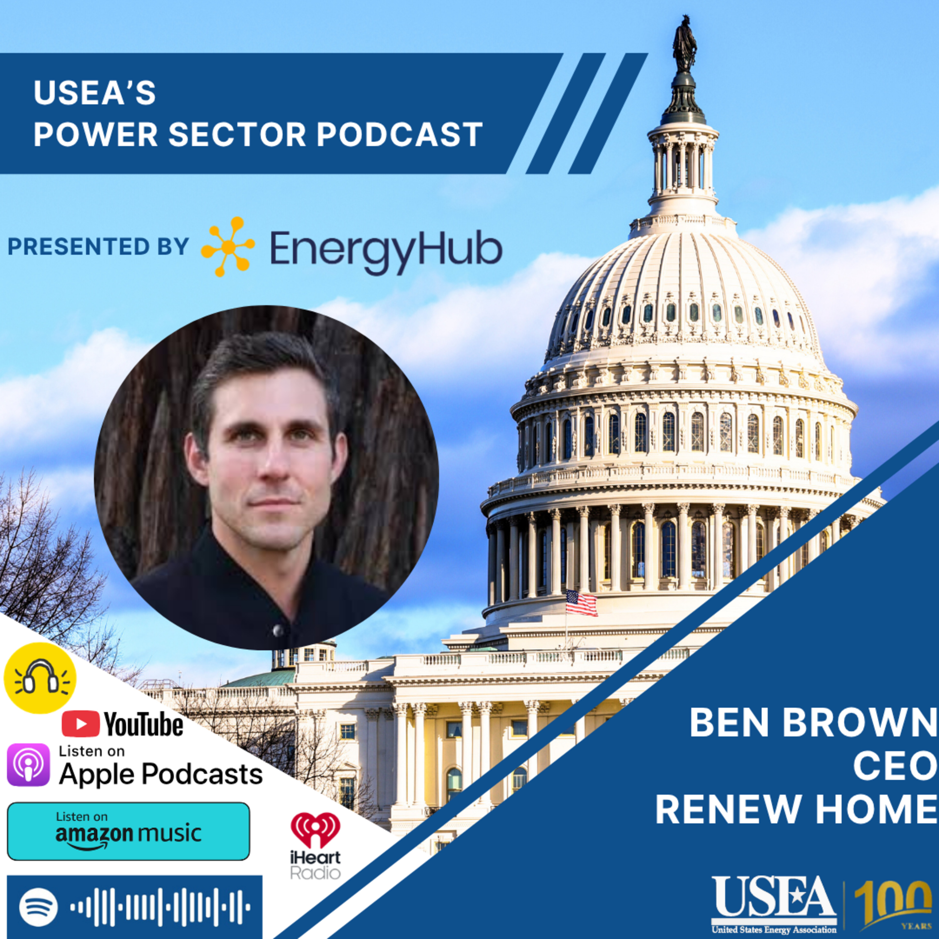 USEA Power Sector Podcast Episode 224: Renew Home CEO Ben Brown episode artwork